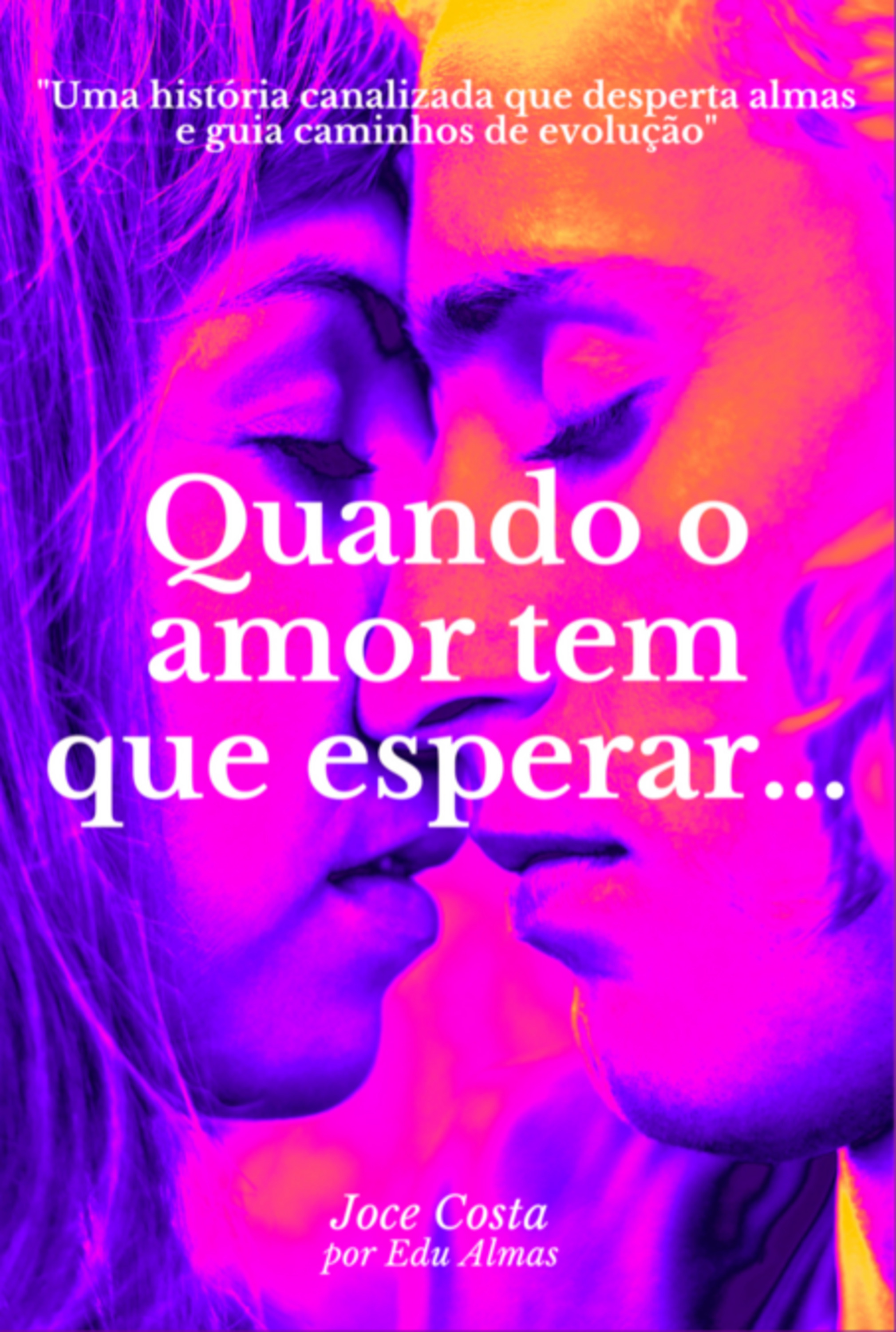 Quando O Amor Tem Que Esperar...