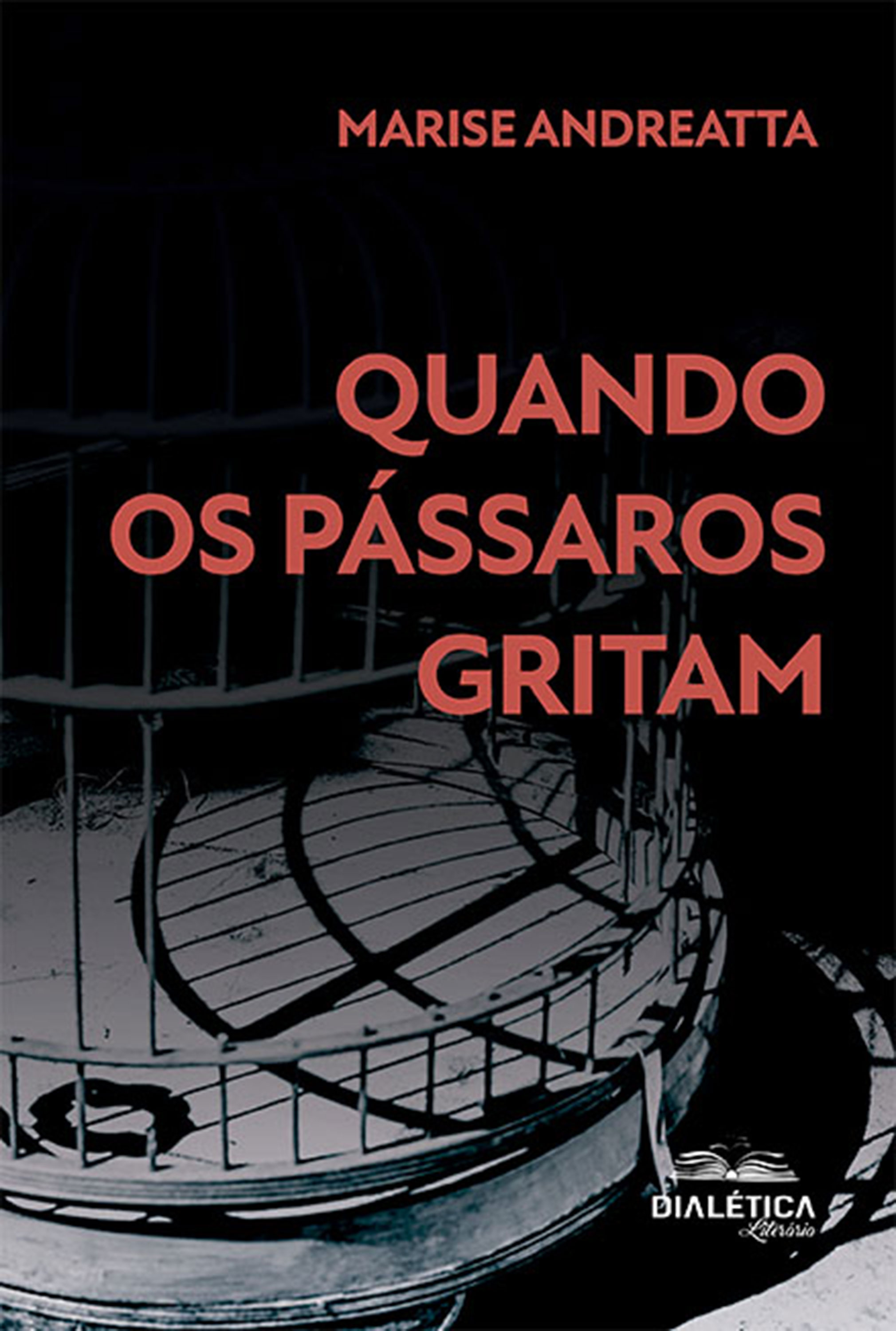 Quando os pássaros gritam