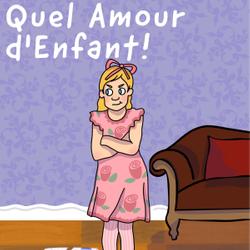 Quel Amour d'Enfant !