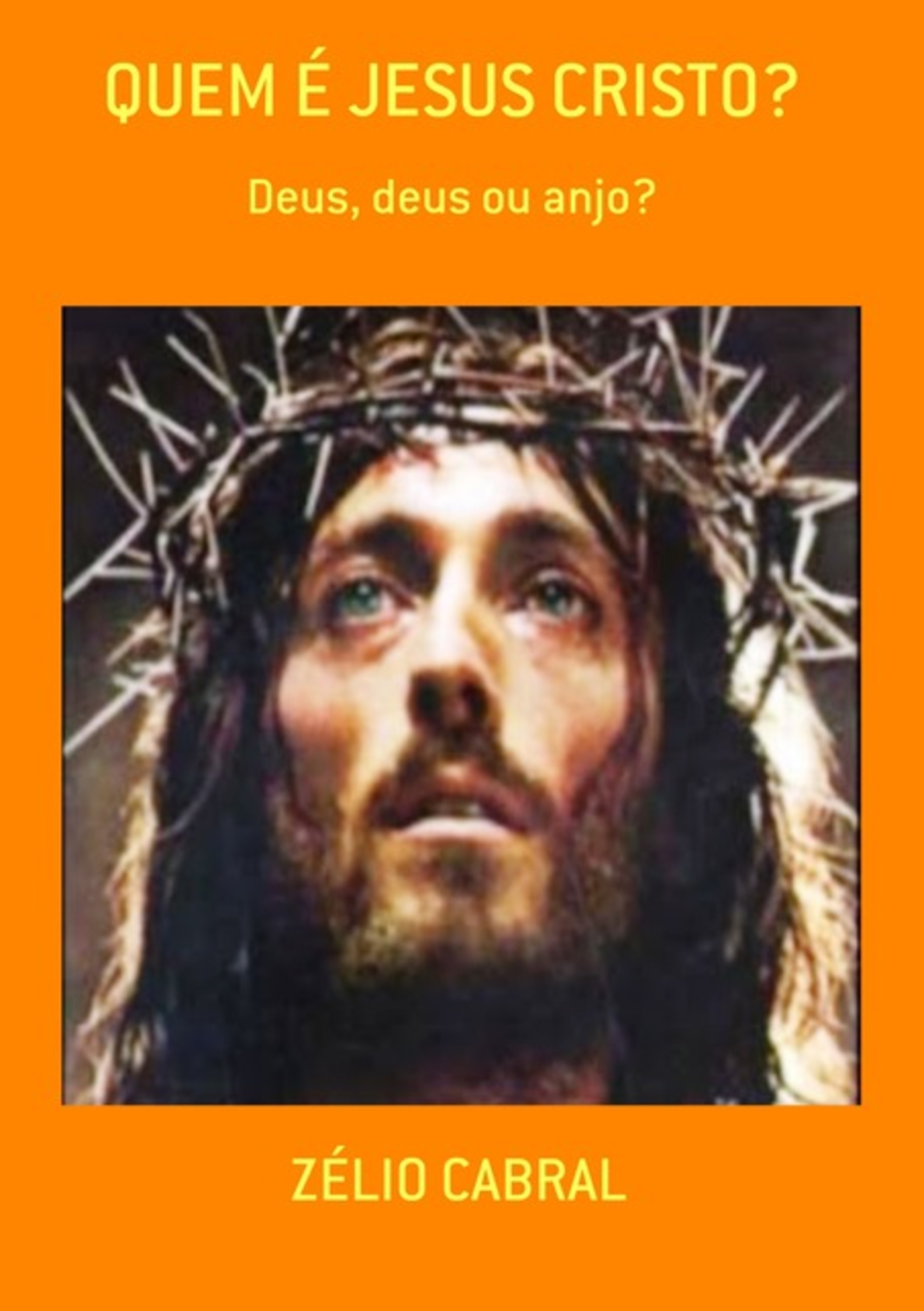 Quem É Jesus Cristo?