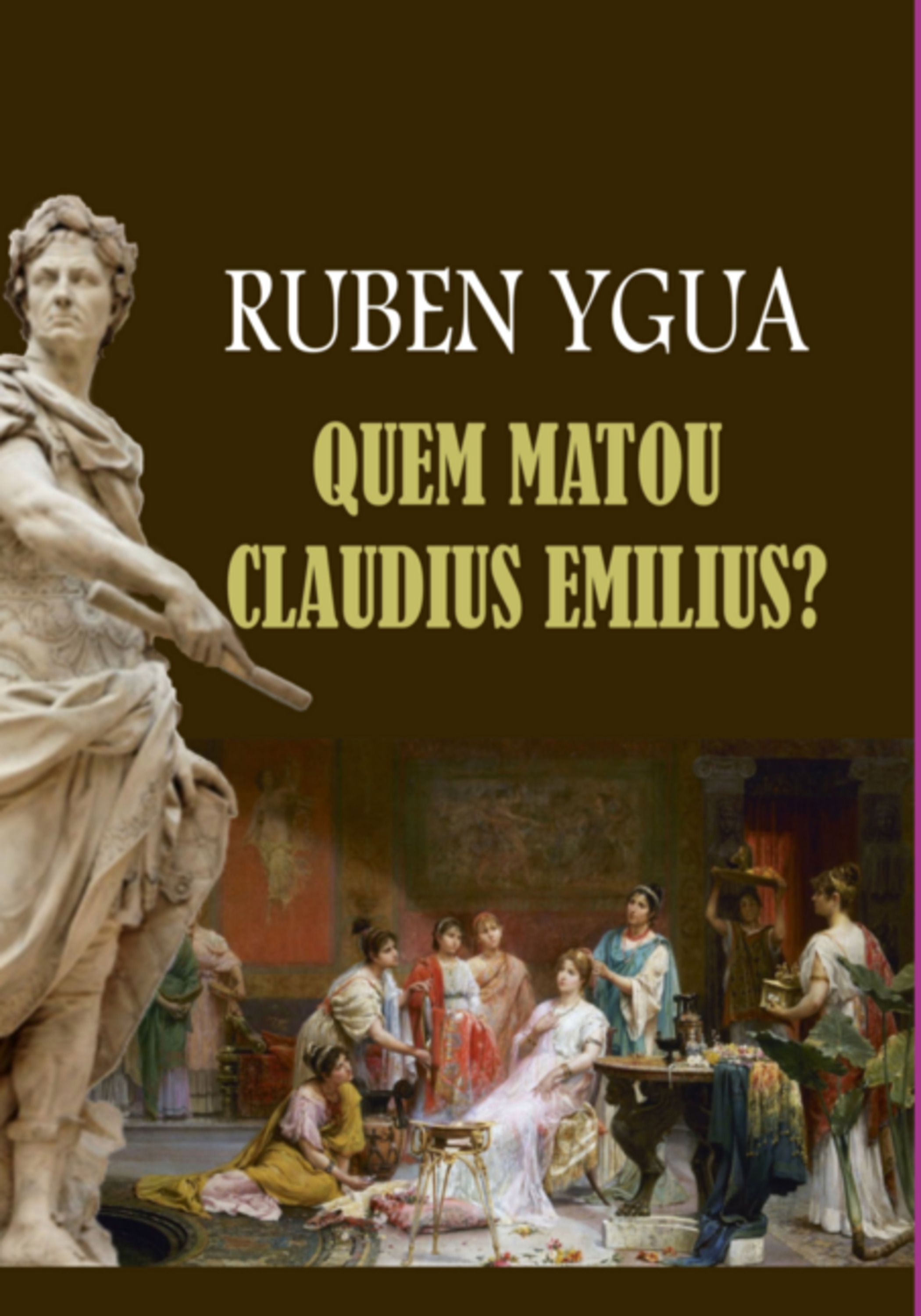 Quem Matou Claudius Emilius?
