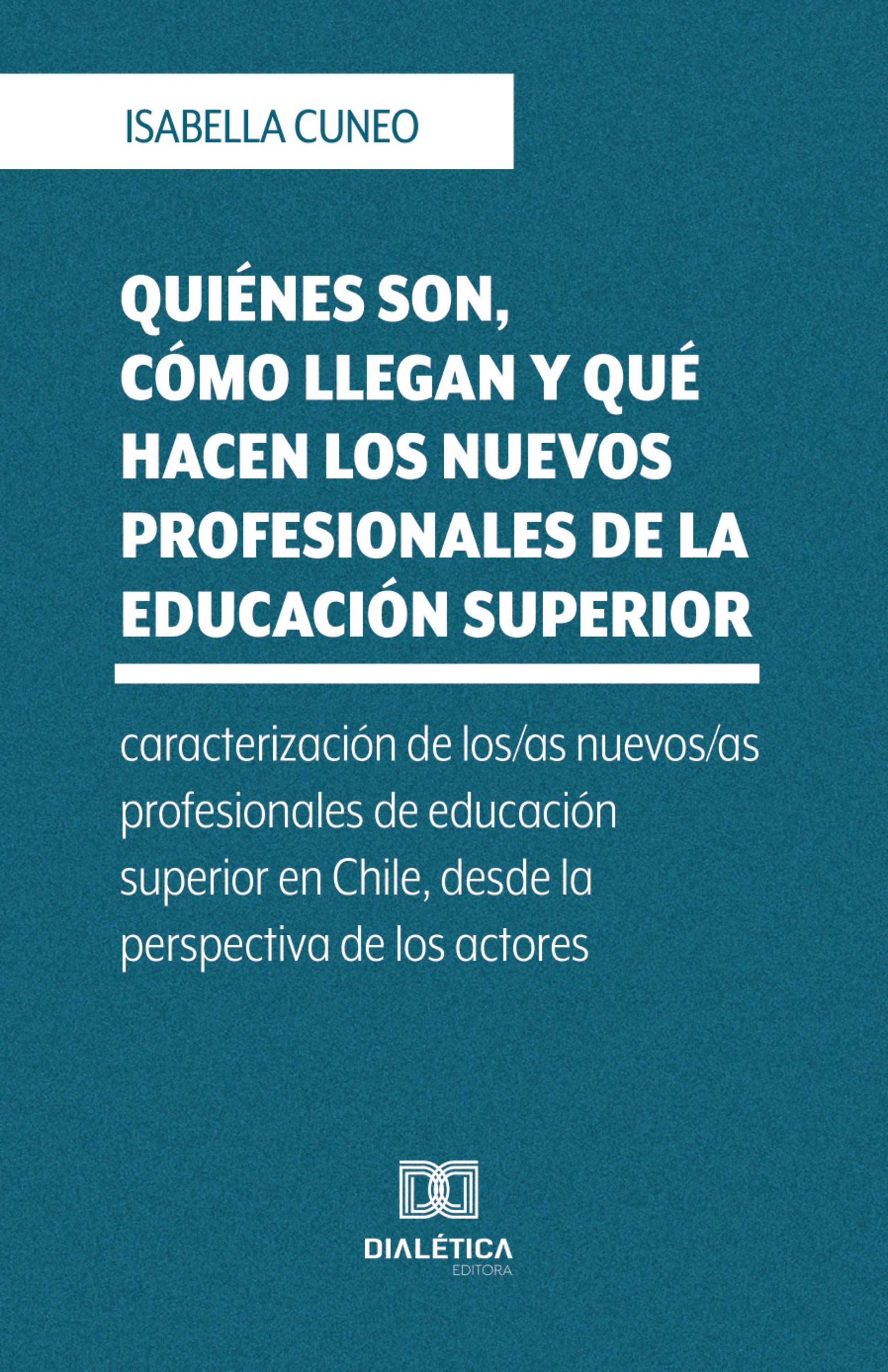 Quiénes son, cómo llegan y qué hacen los nuevos profesionales de la educación superior