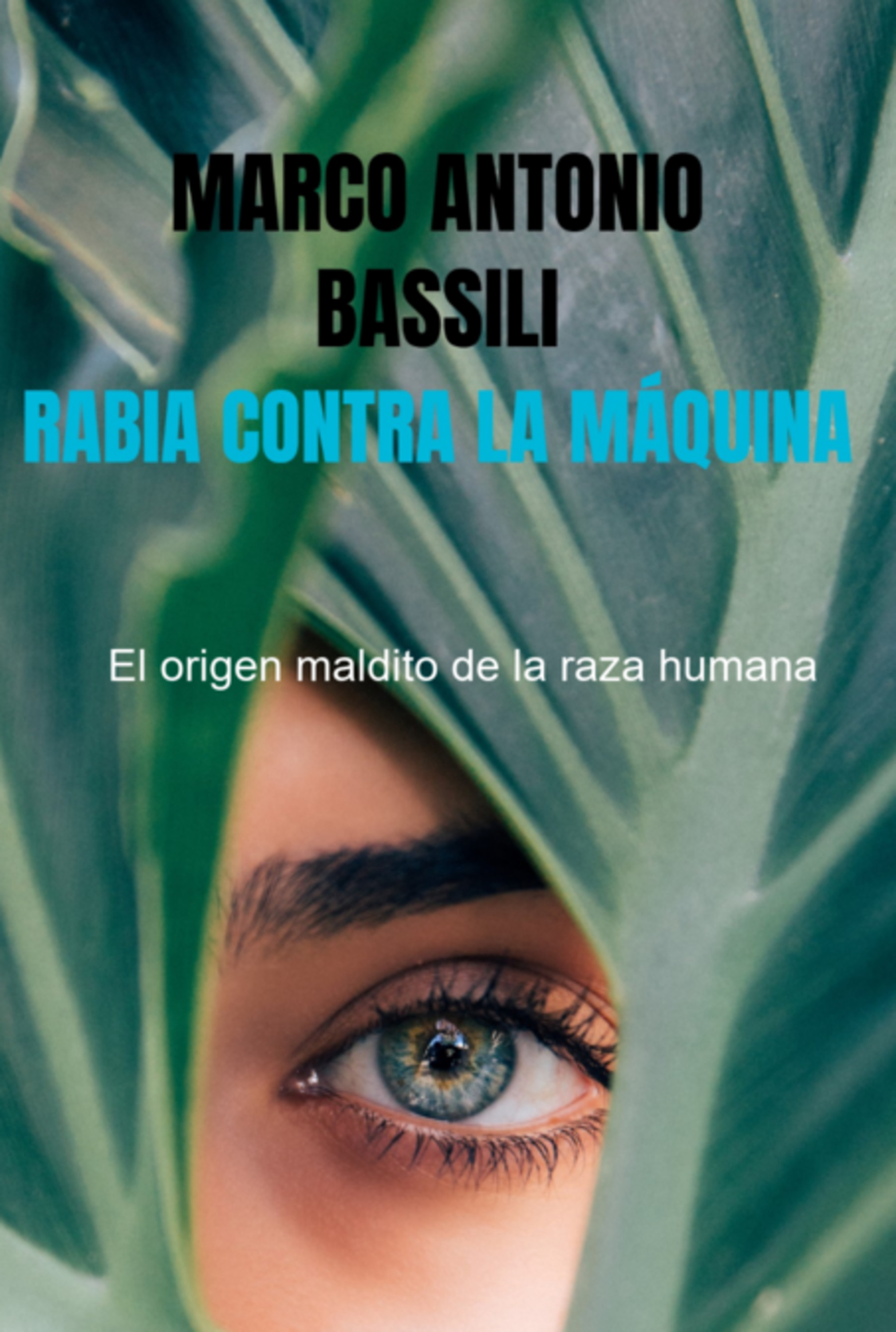 Rabia Contra La Máquina
