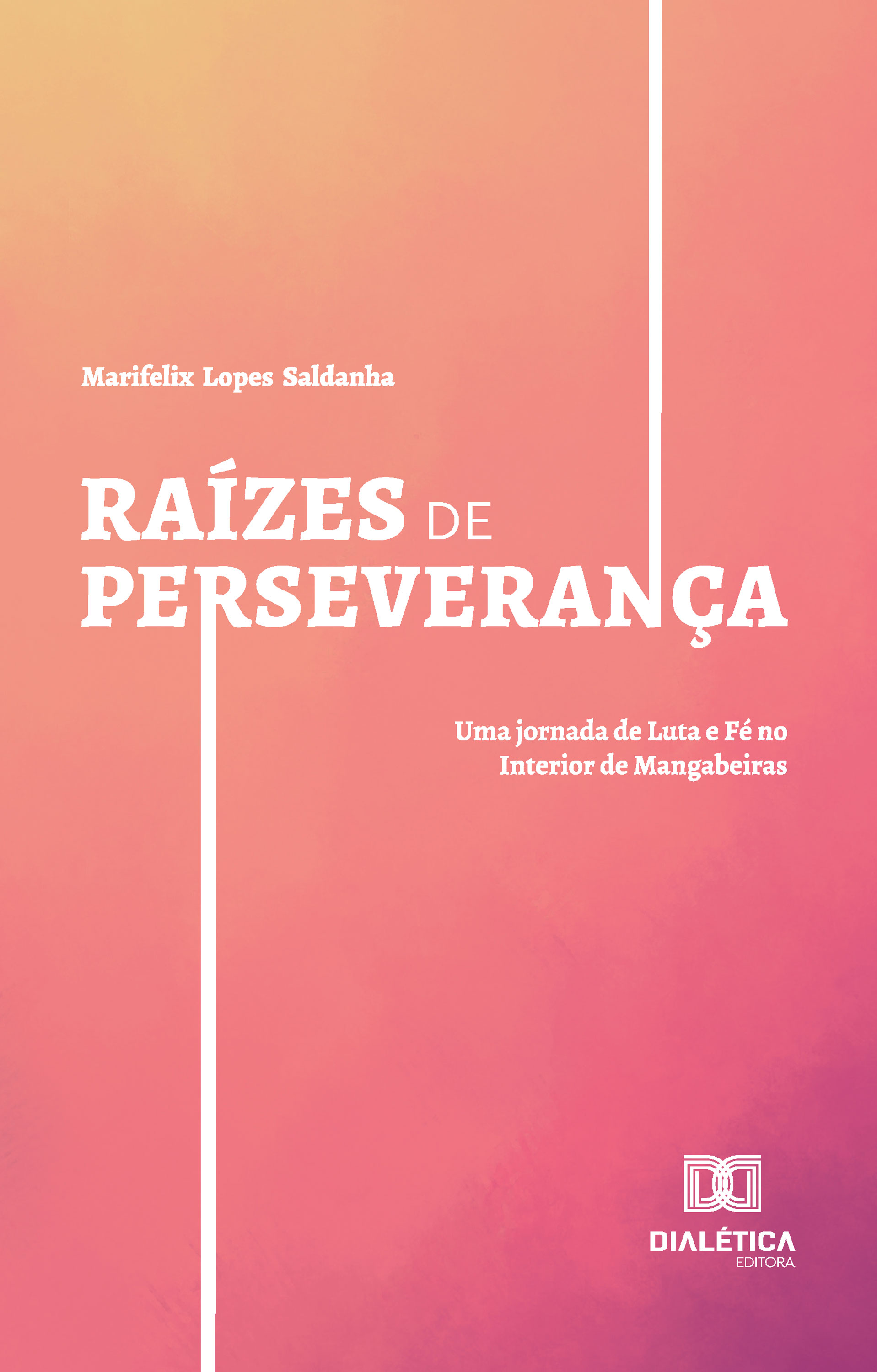 Raízes de Perseverança