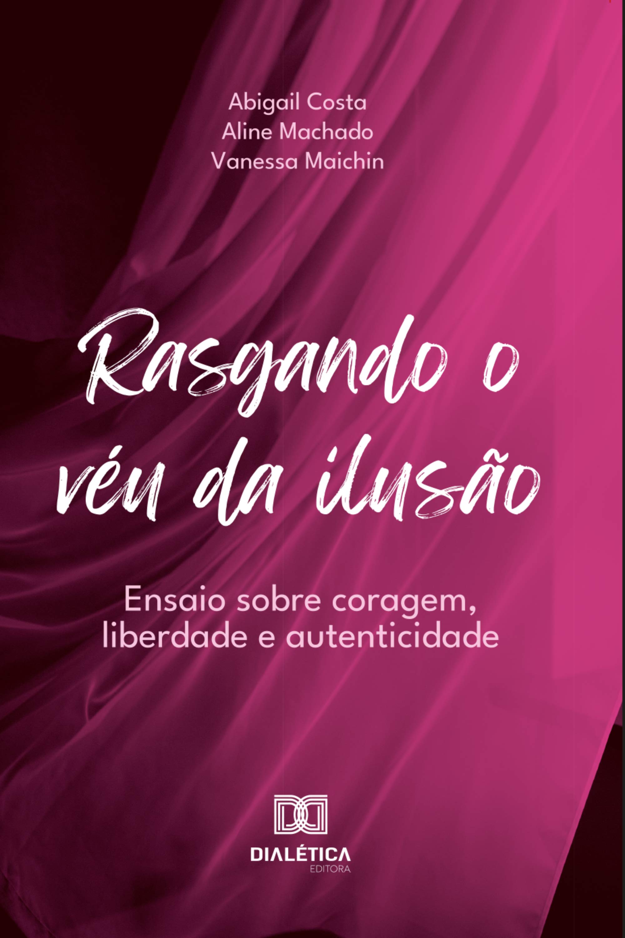 Rasgando o véu da ilusão