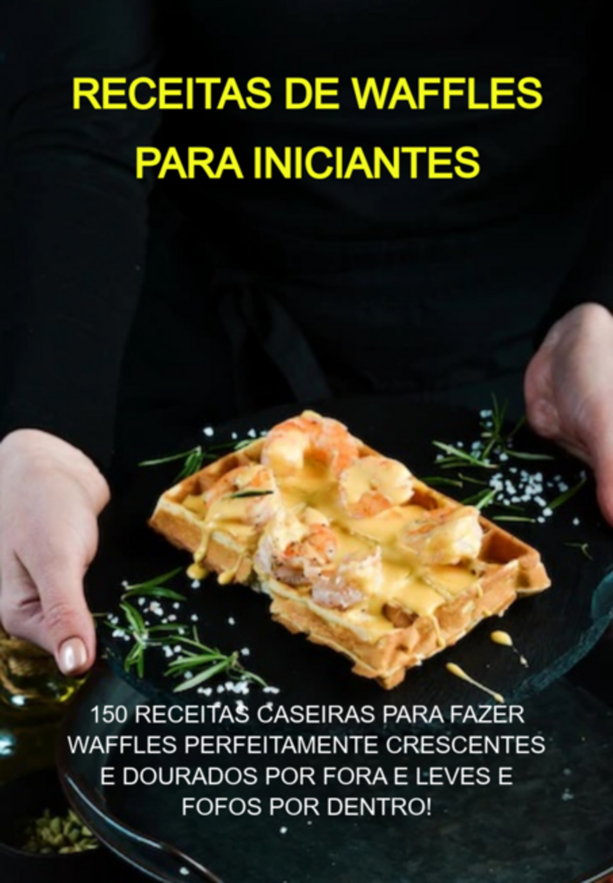 Receitas De Waffles Para Iniciantes