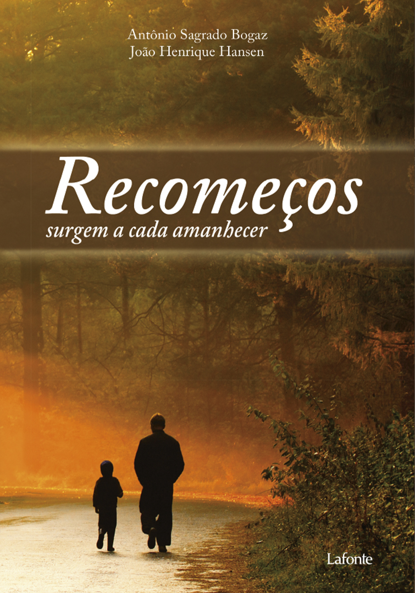 Recomeços Surgem a Cada Amanhecer
