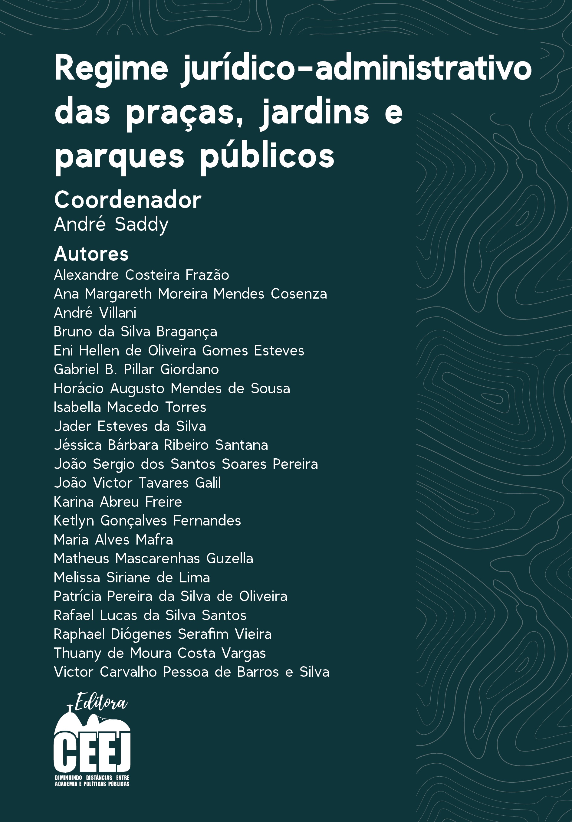 Regime Jurídico-Administrativo das praças, jardins e parques públicos