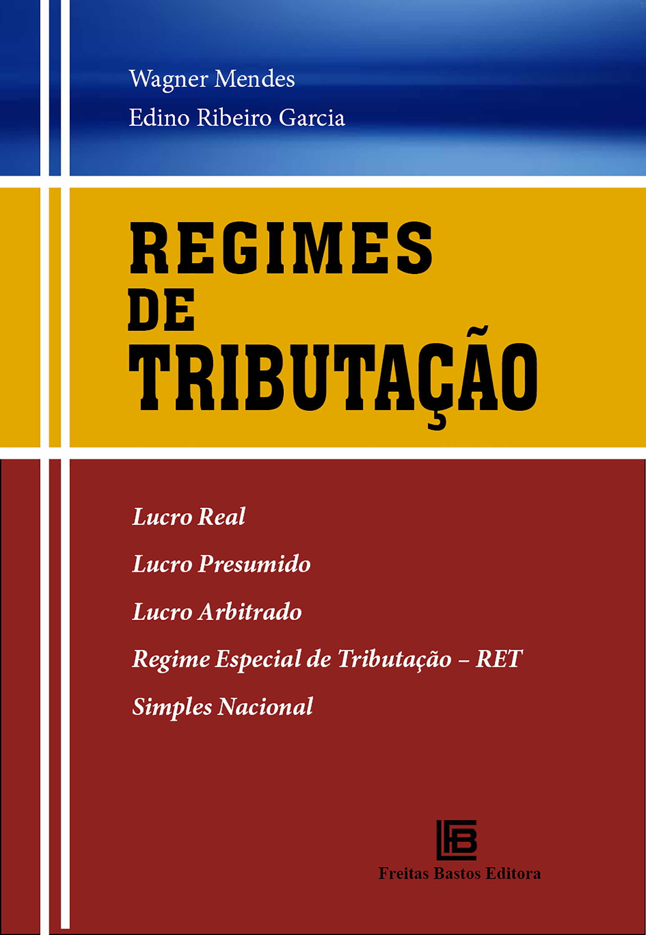 Regimes de Tributação