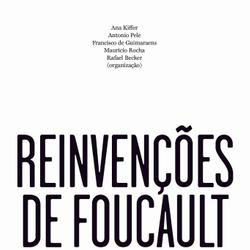 Reinvenções de Foucault