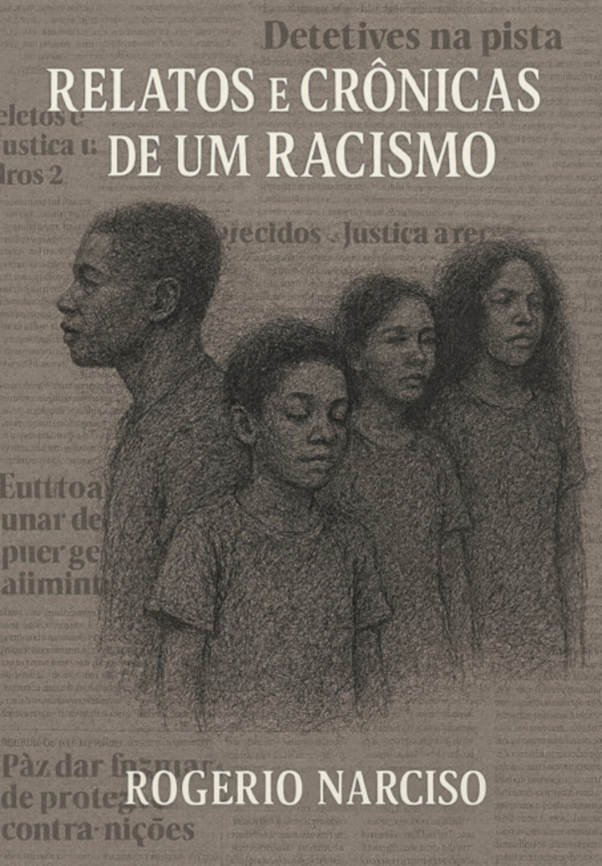 Relatos E Cronicas De Um Racismo