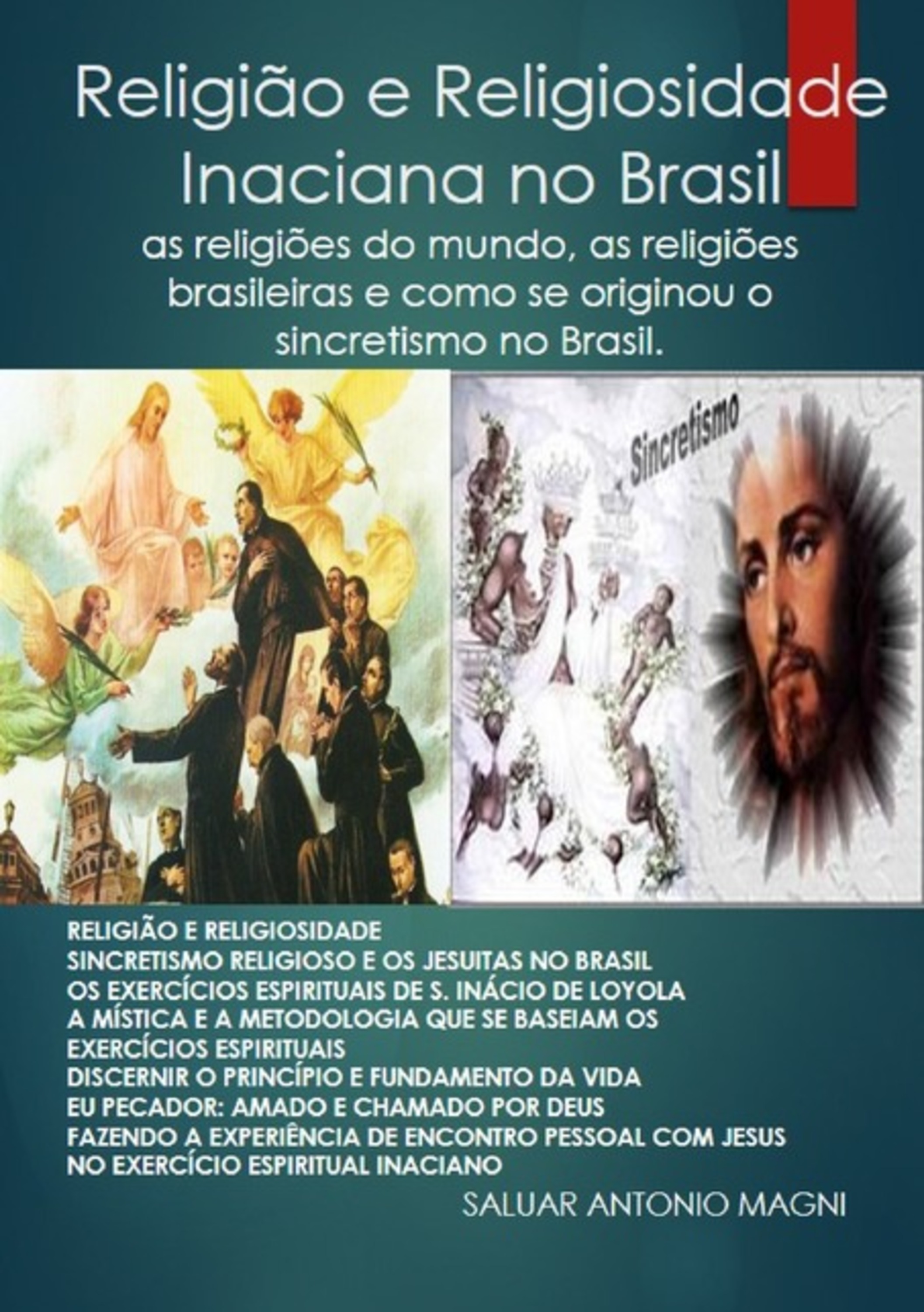 Religião E Religiosidade Inaciana No Brasil