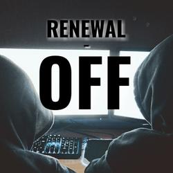 RENEWAL - OFF