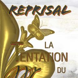 REPRISAL : La tentation du Monarque