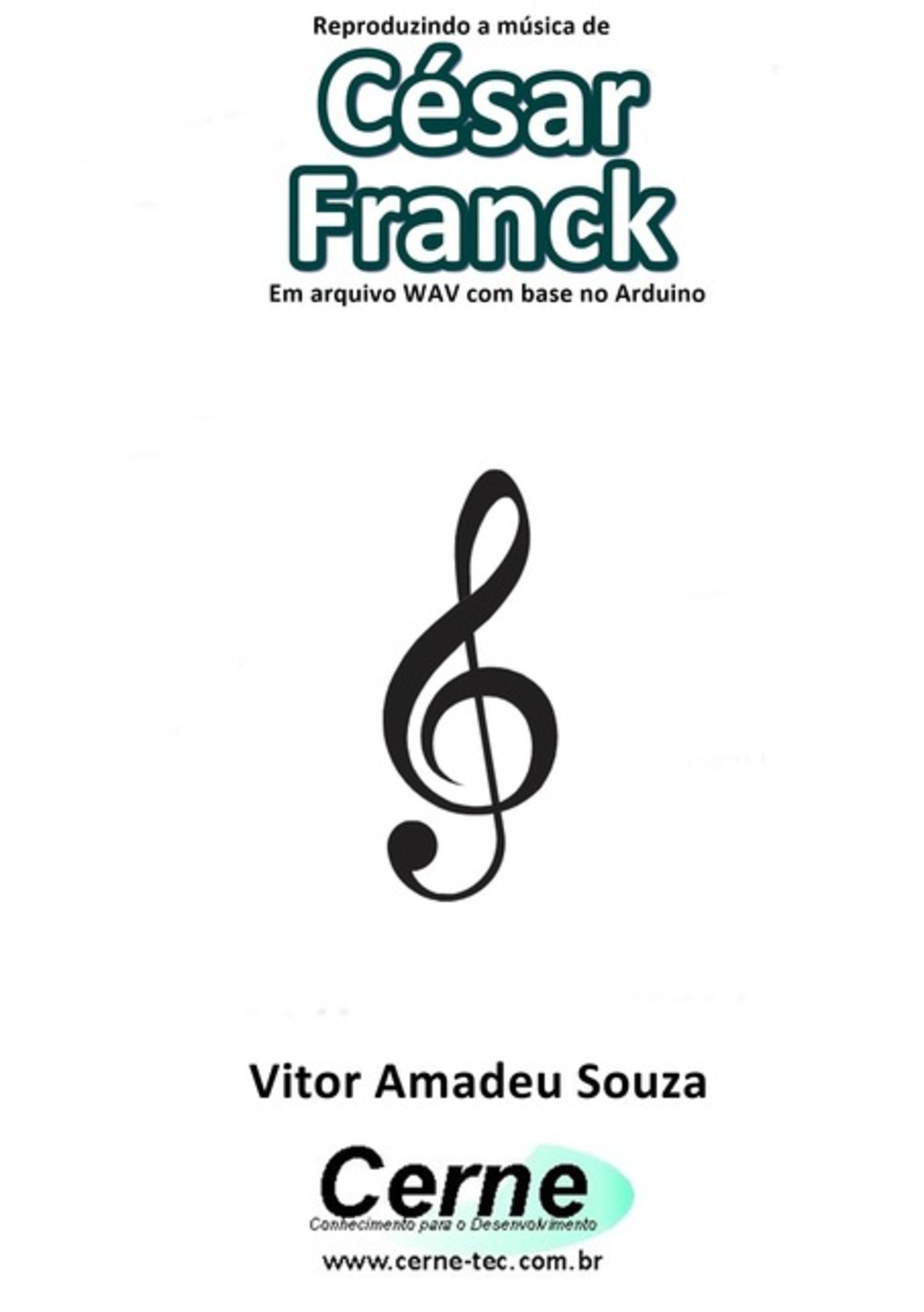 Reproduzindo A Música De César Franck Em Arquivo Wav Com Base No Arduino