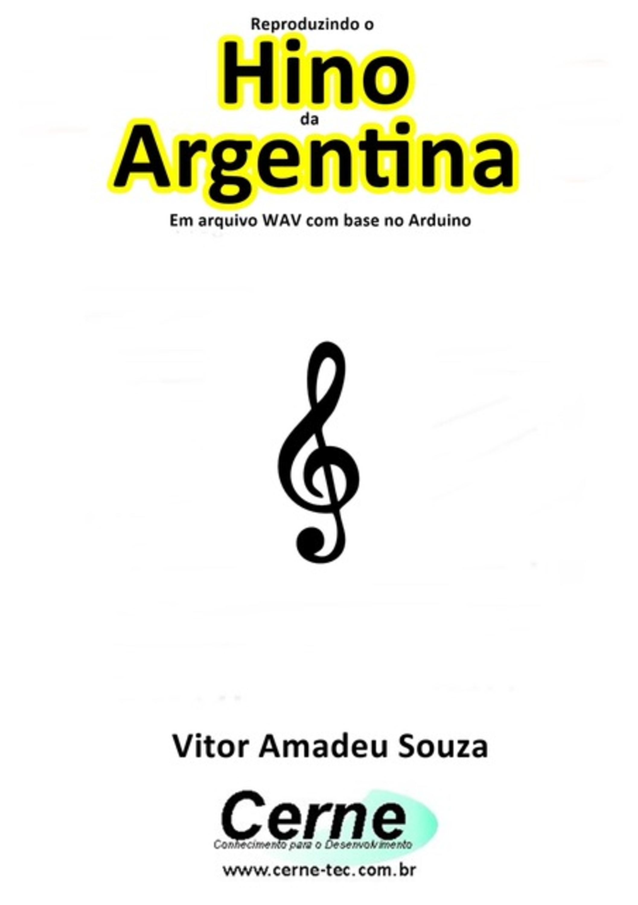 Reproduzindo O Hino De Argentina Em Arquivo Wav Com Base No Arduino