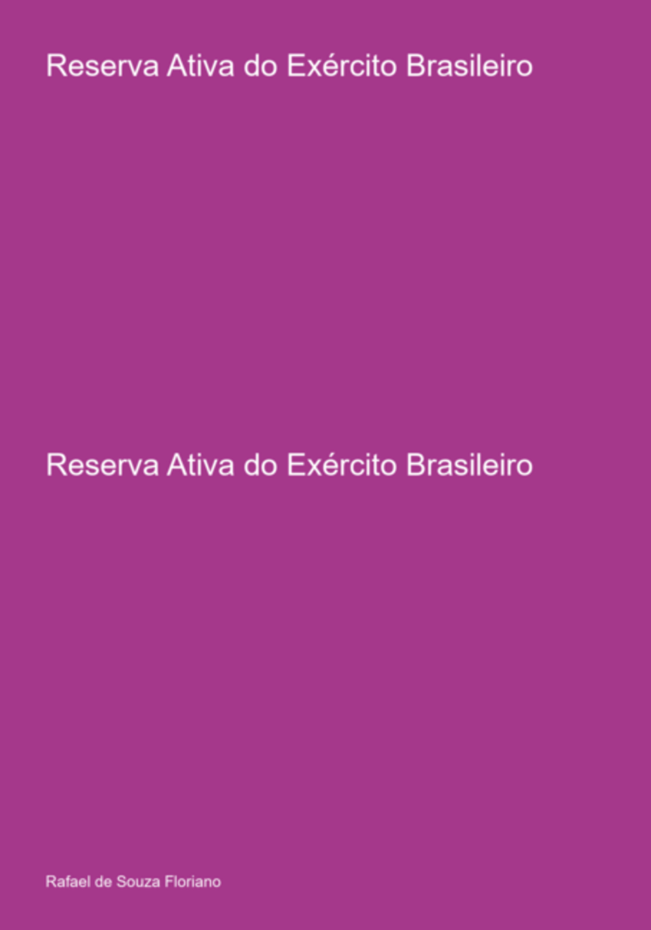 Reserva Ativa Do Exército Brasileiro