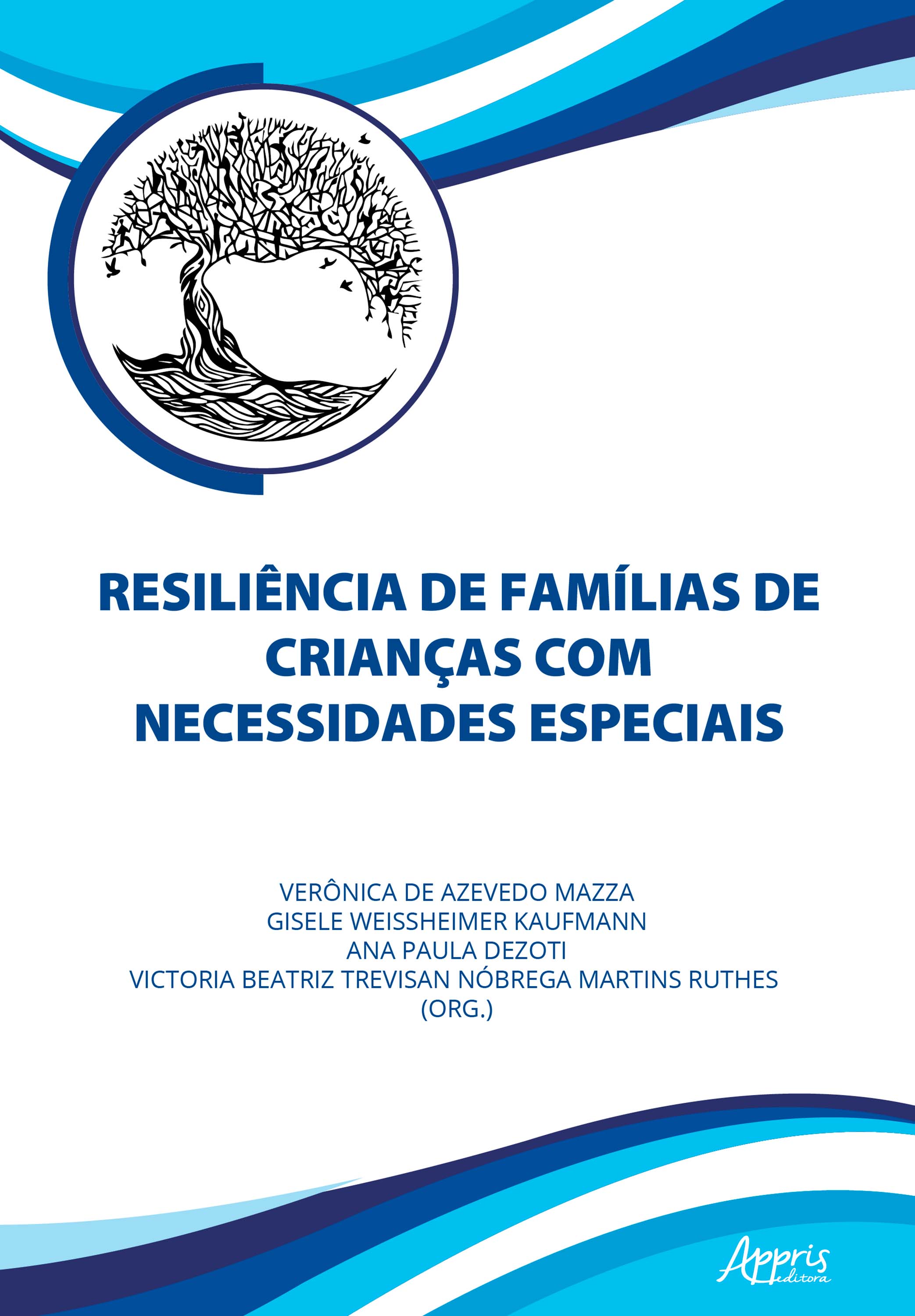 Resiliência de Famílias de Crianças com Necessidades Especiais
