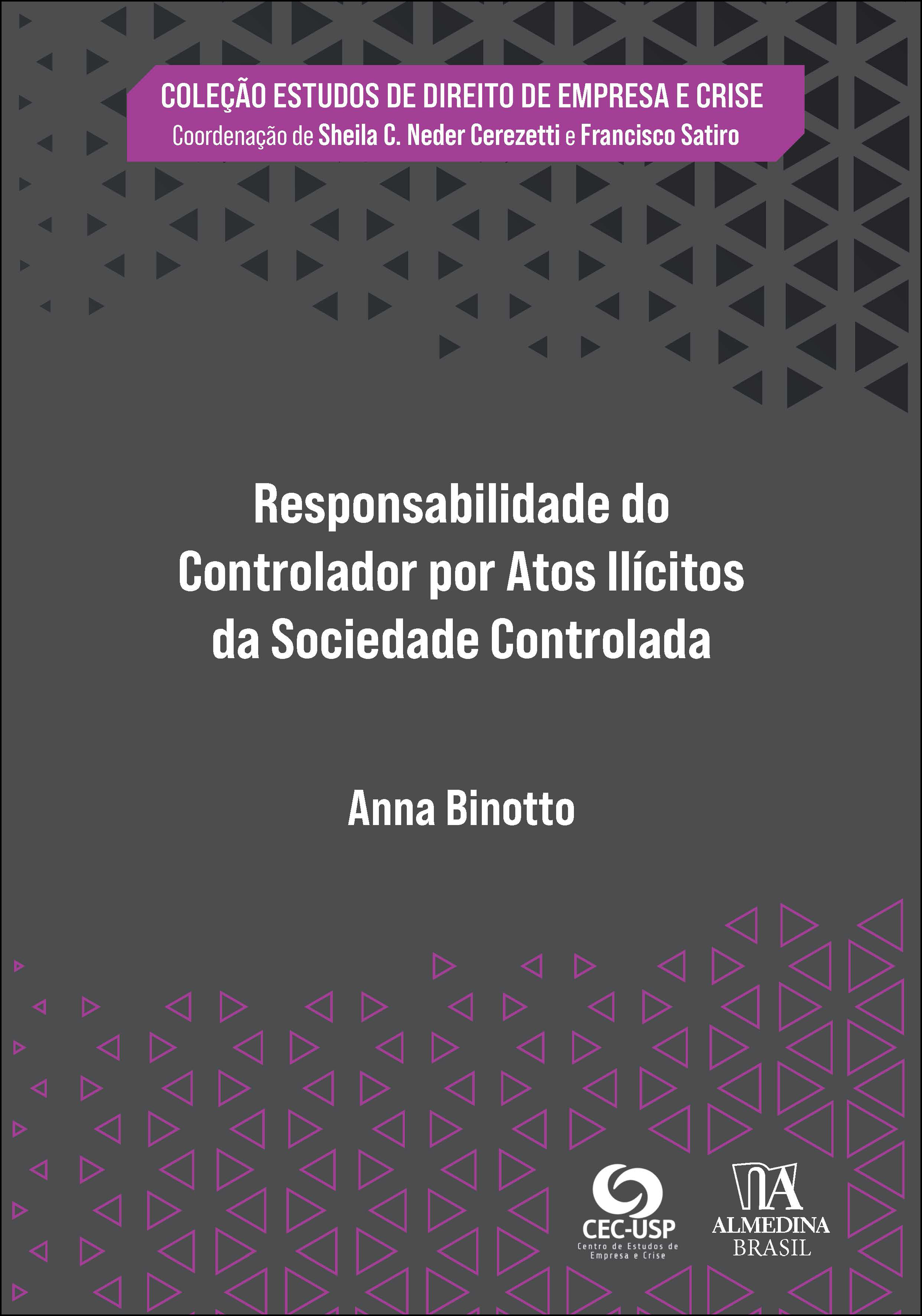 Responsabilidade do controlador por atos ilícitos da sociedade controlada