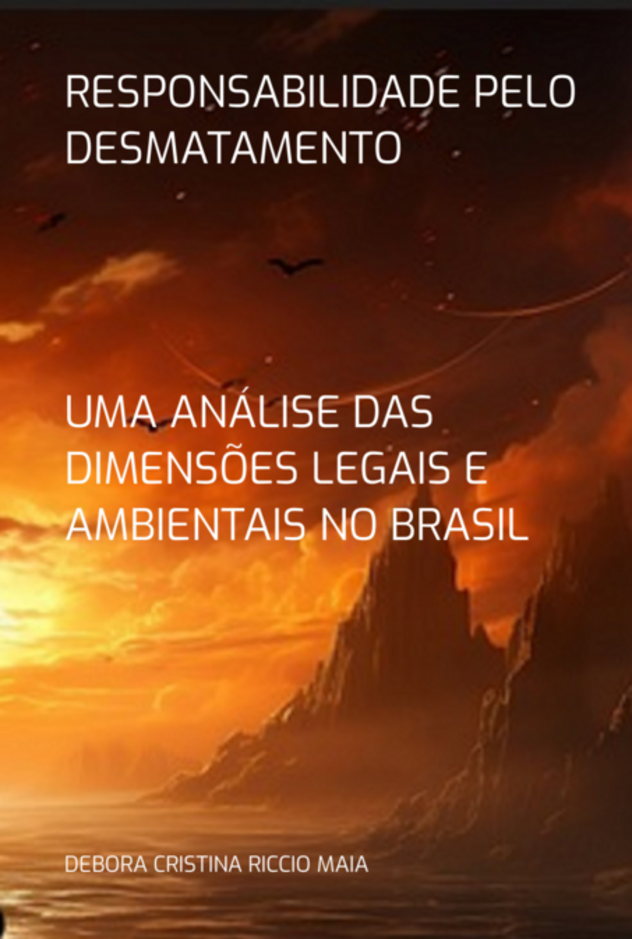 Responsabilidade Pelo Desmatamento