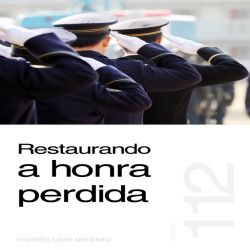 Restaurando a honra perdida - Sermão 112