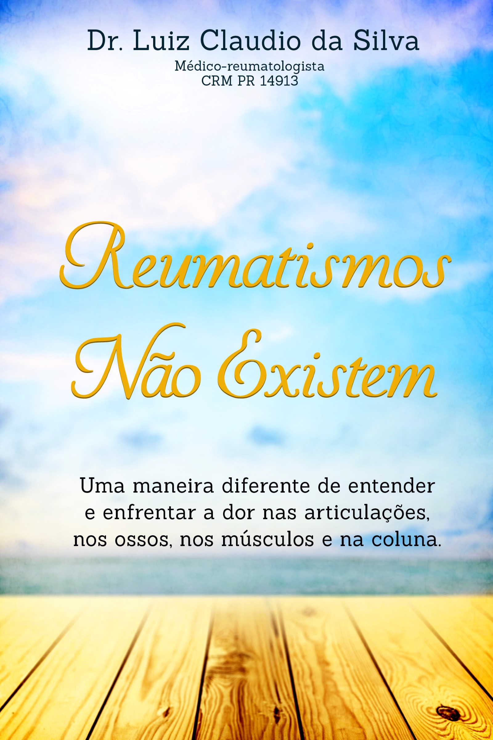 REUMATISMOS NÃO EXISTEM