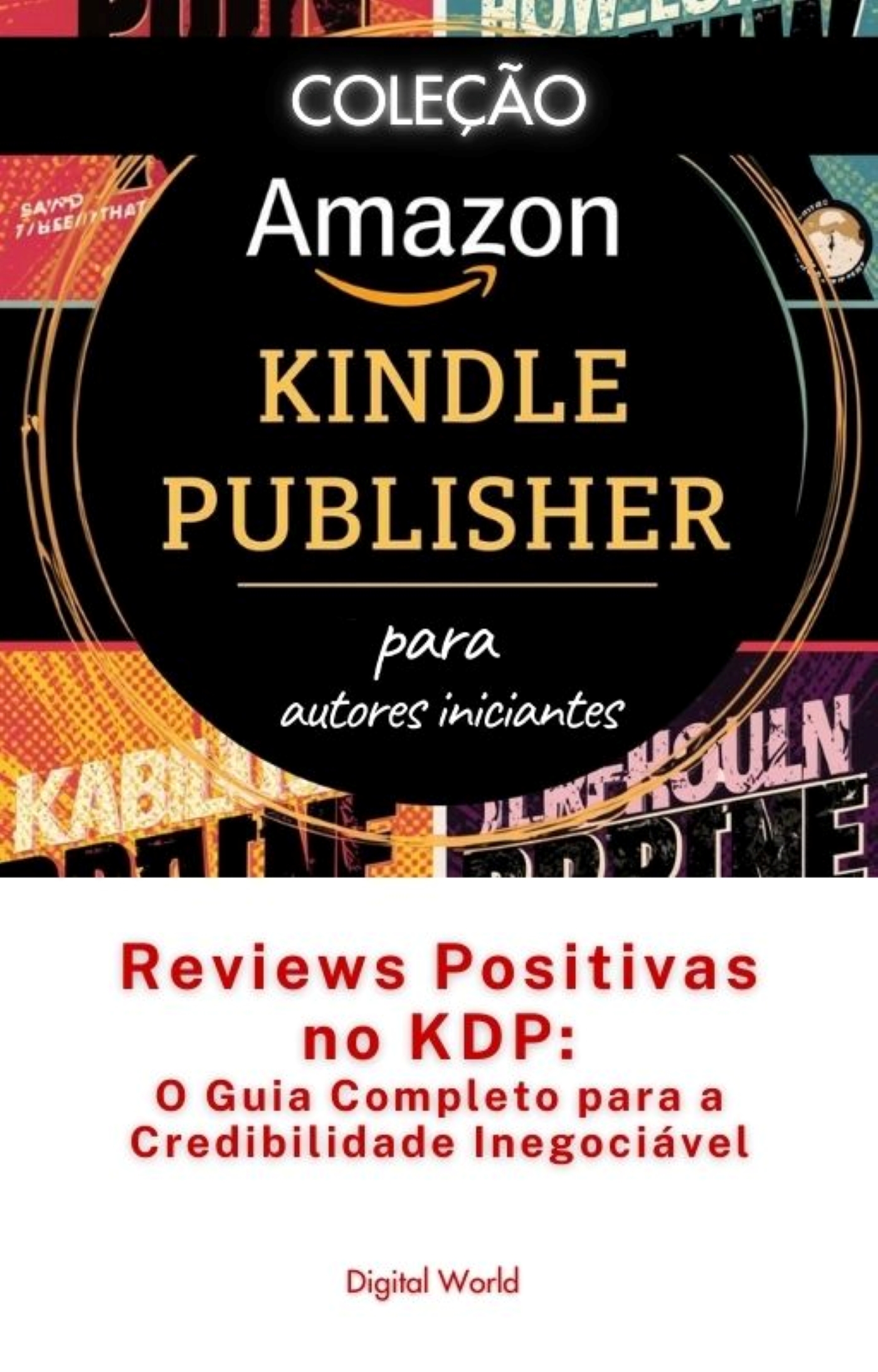 Reviews Positivas no KDP - O Guia Completo para a Credibilidade Inegociável