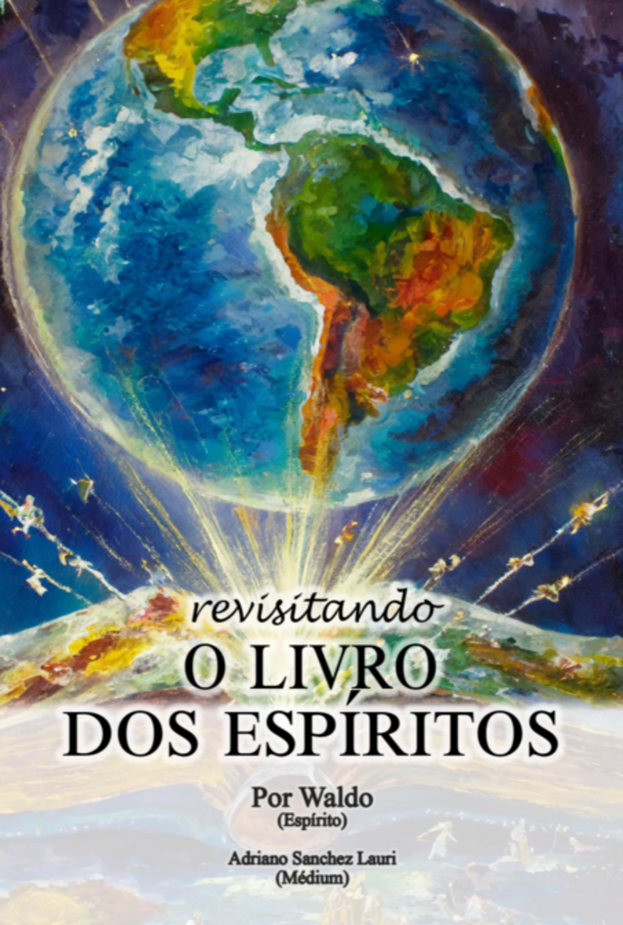 Revisitando O Livro Dos Espíritos