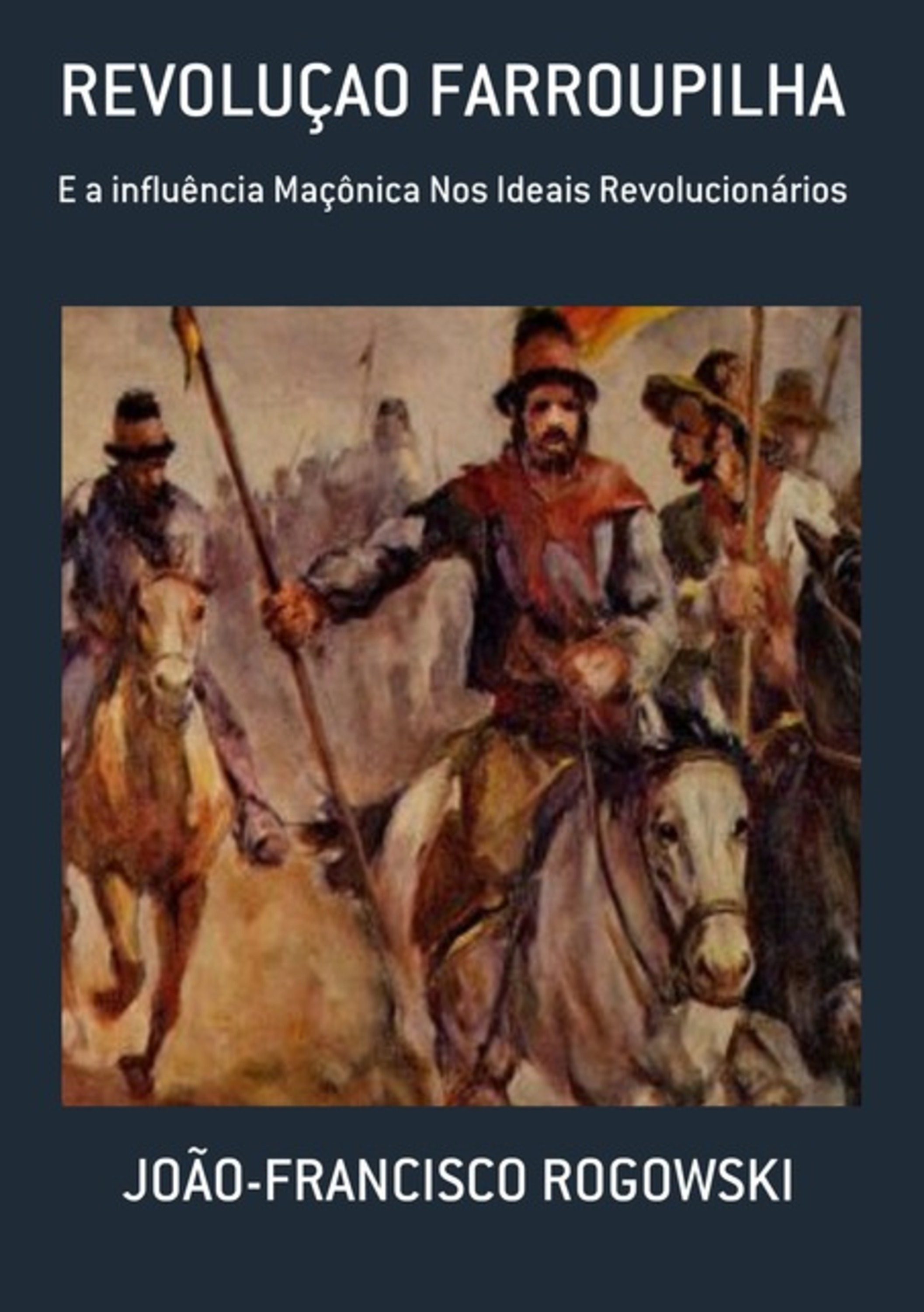 Revoluçao Farroupilha