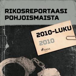 Rikosreportaasi Pohjoismaista 2010