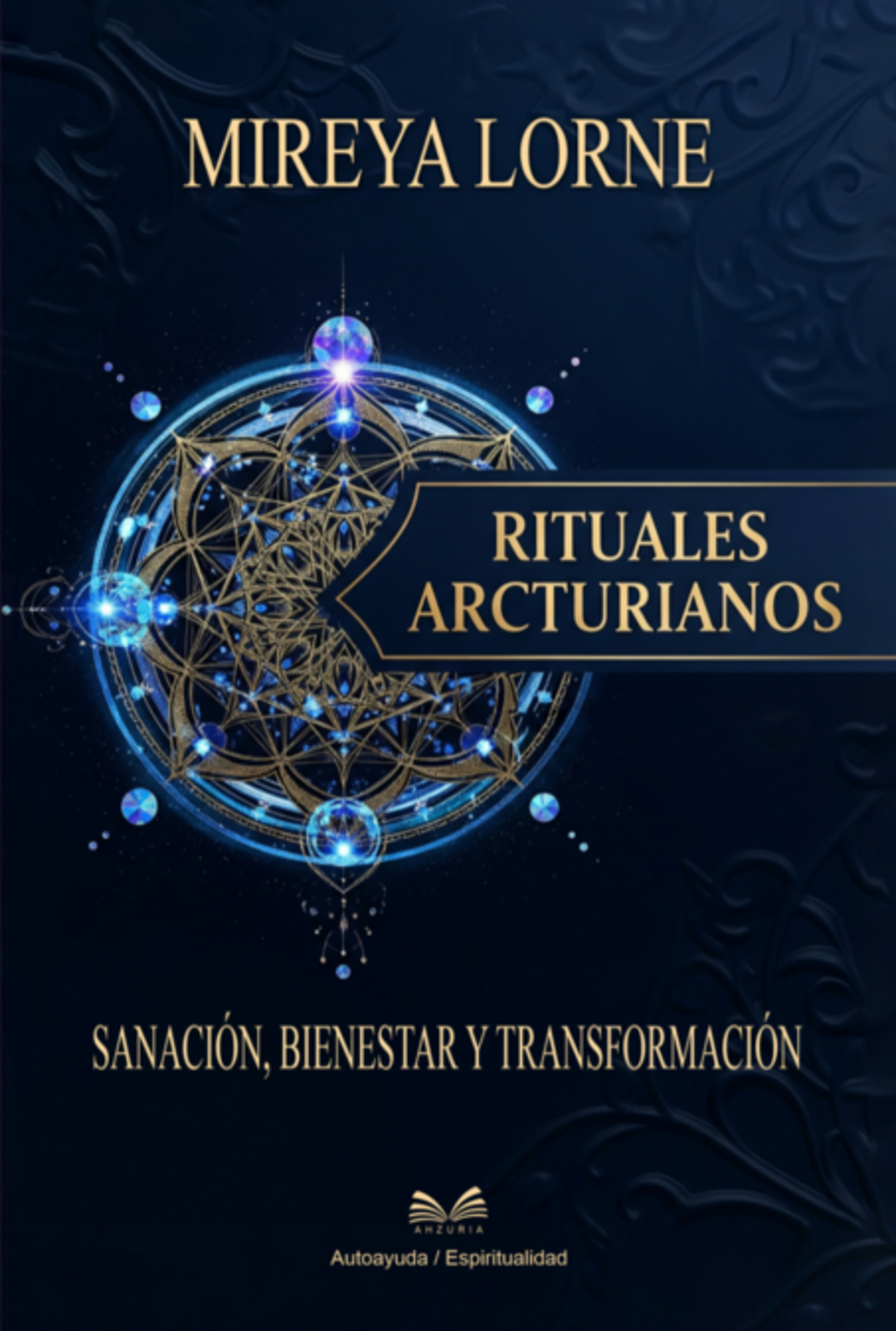 Rituales Arcturianos -