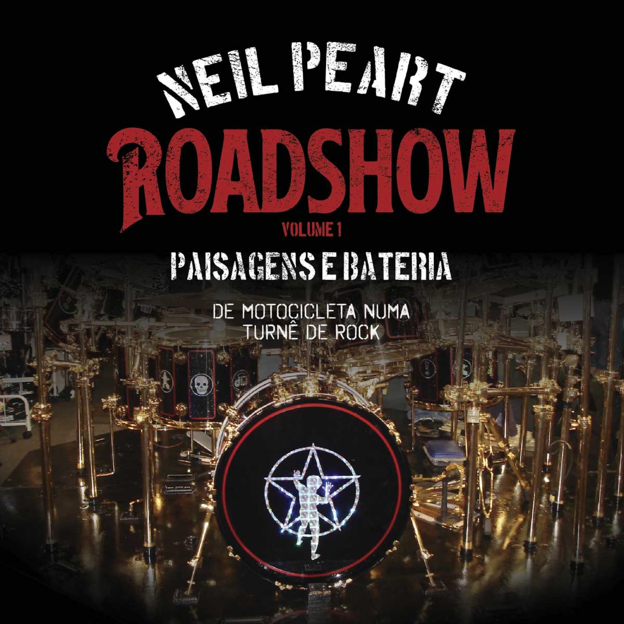 Roadshow paisagens e bateria: de motocicleta numa turnê de rock - volume 1