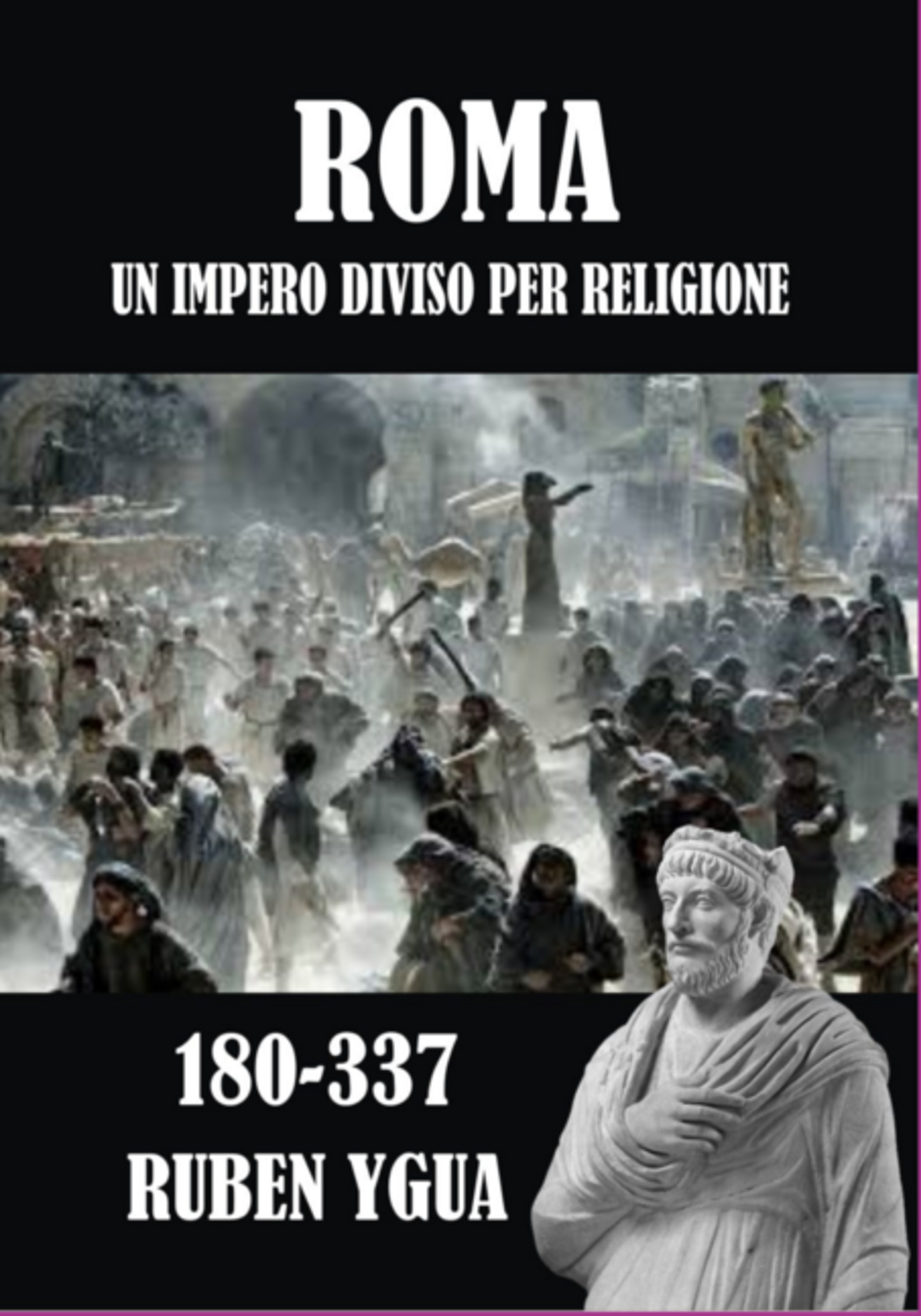Roma- Un Impero Diviso Per Religione