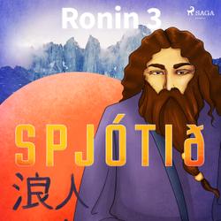 Ronin 3 - Spjótið