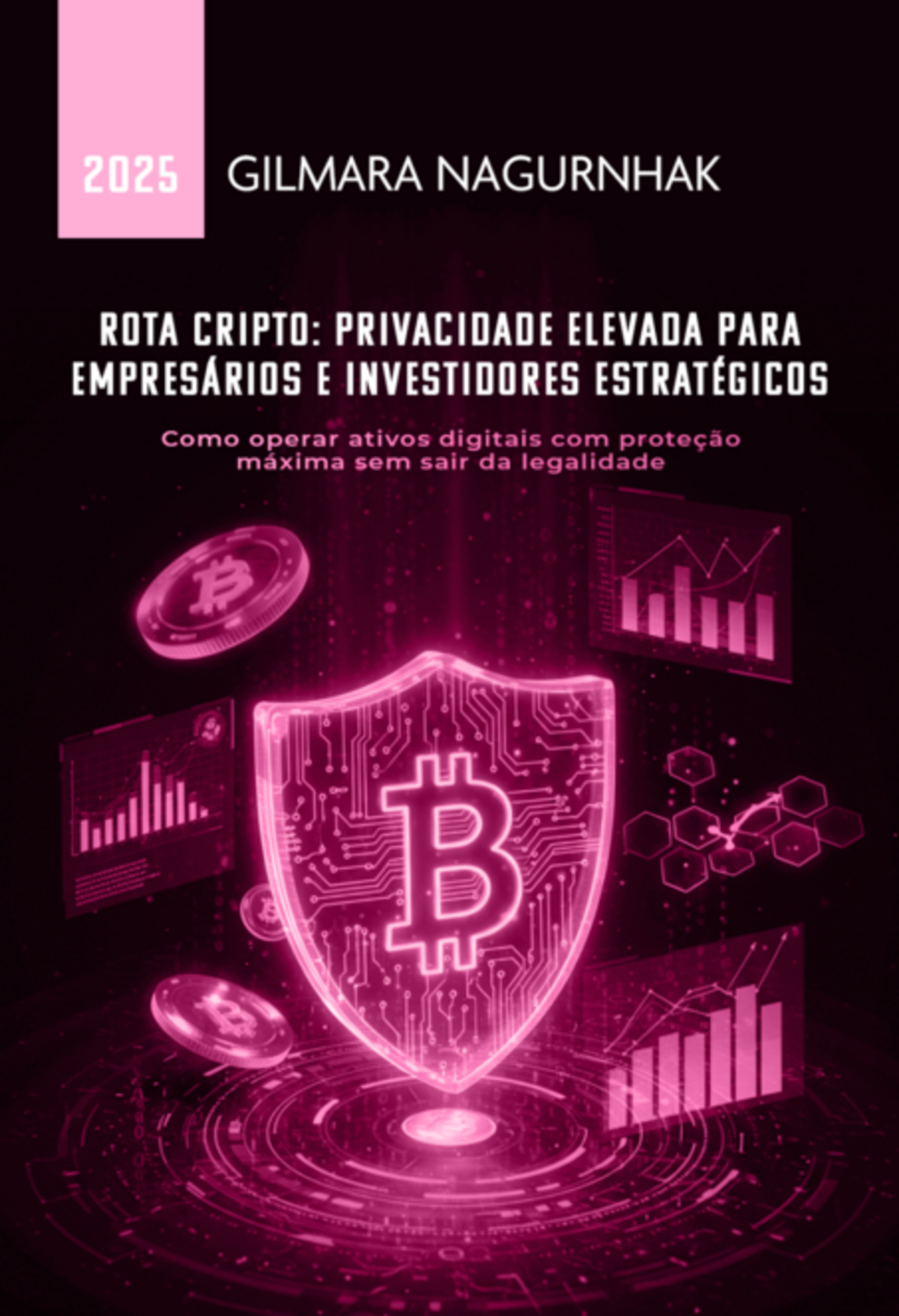 Rota Cripto: Privacidade Elevada Para Empresários E Investidores Estratégicos