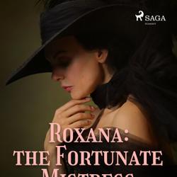 Roxana: The Fortunate Mistress