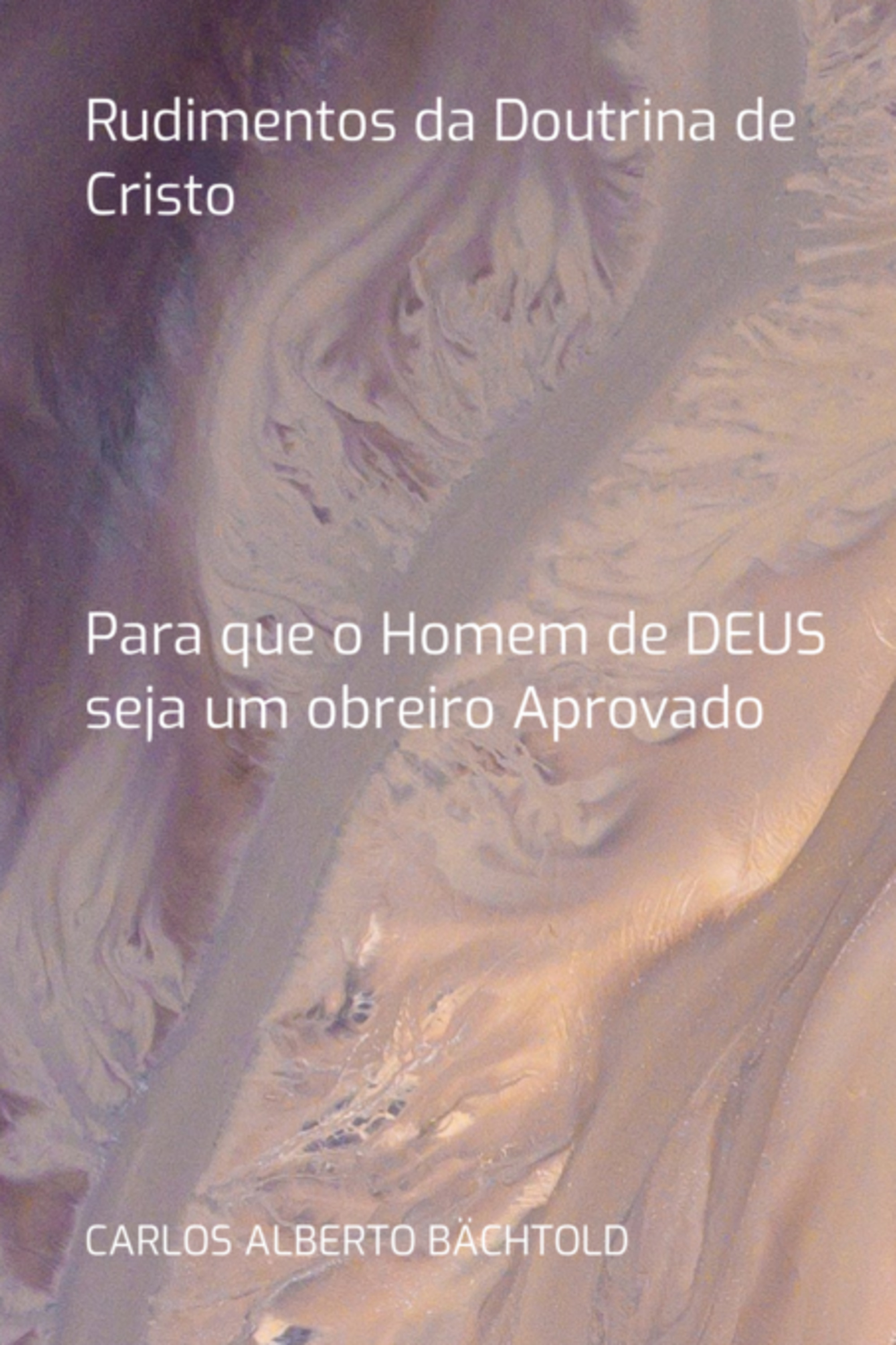 Rudimentos Da Doutrina De Cristo