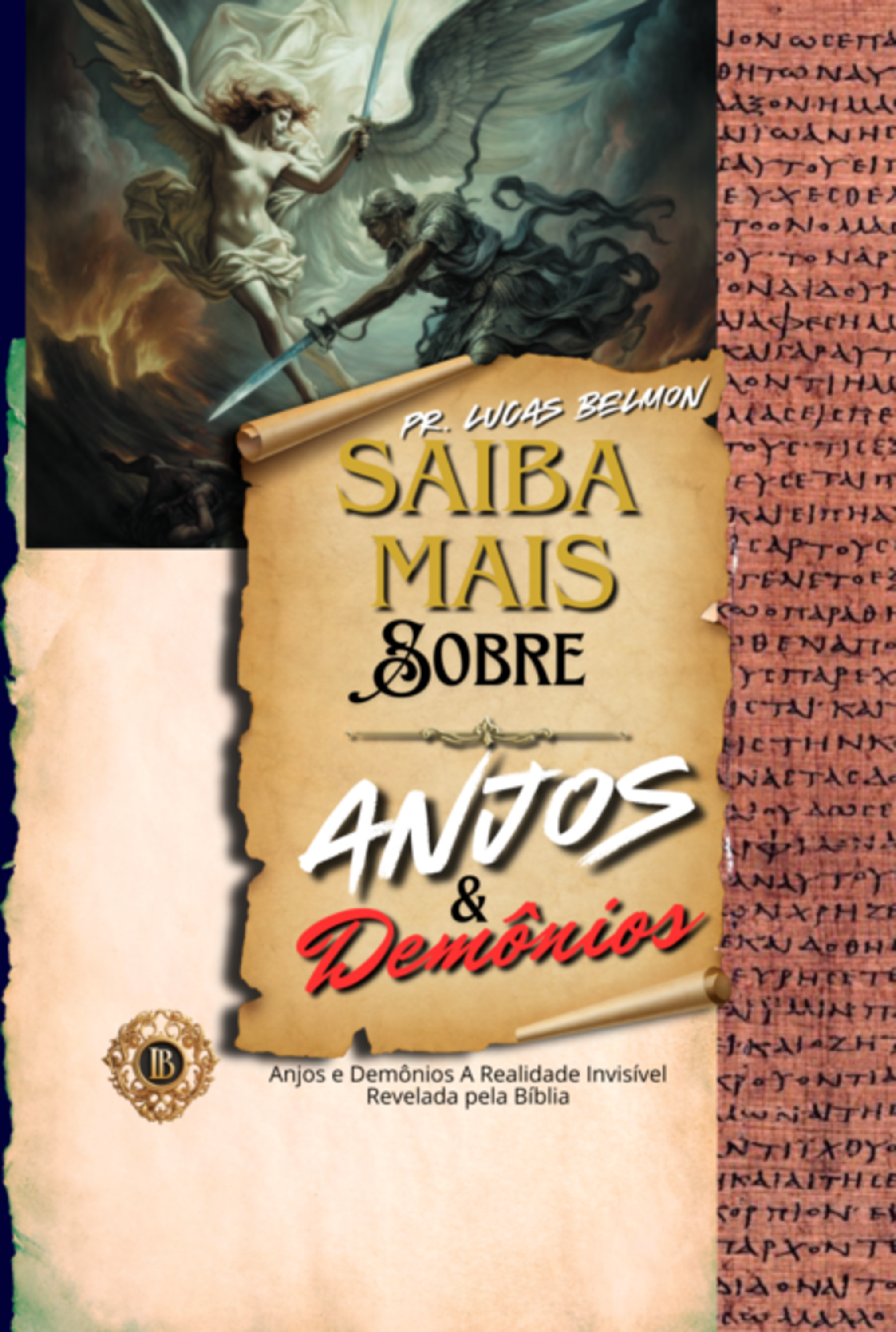 Saiba Mais Sobre Anjos E Demônios