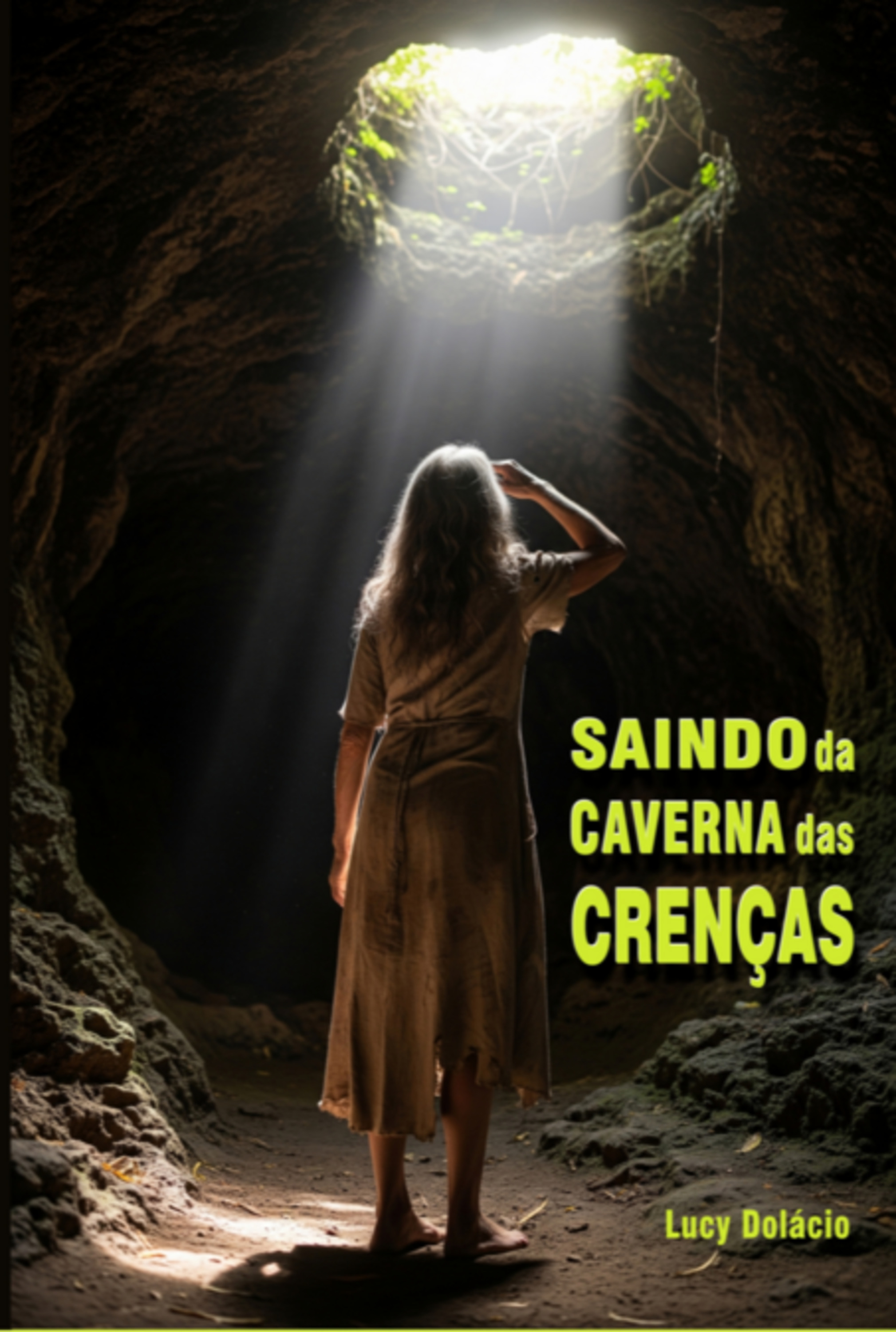 Saindo Da Caverna Das Crenças