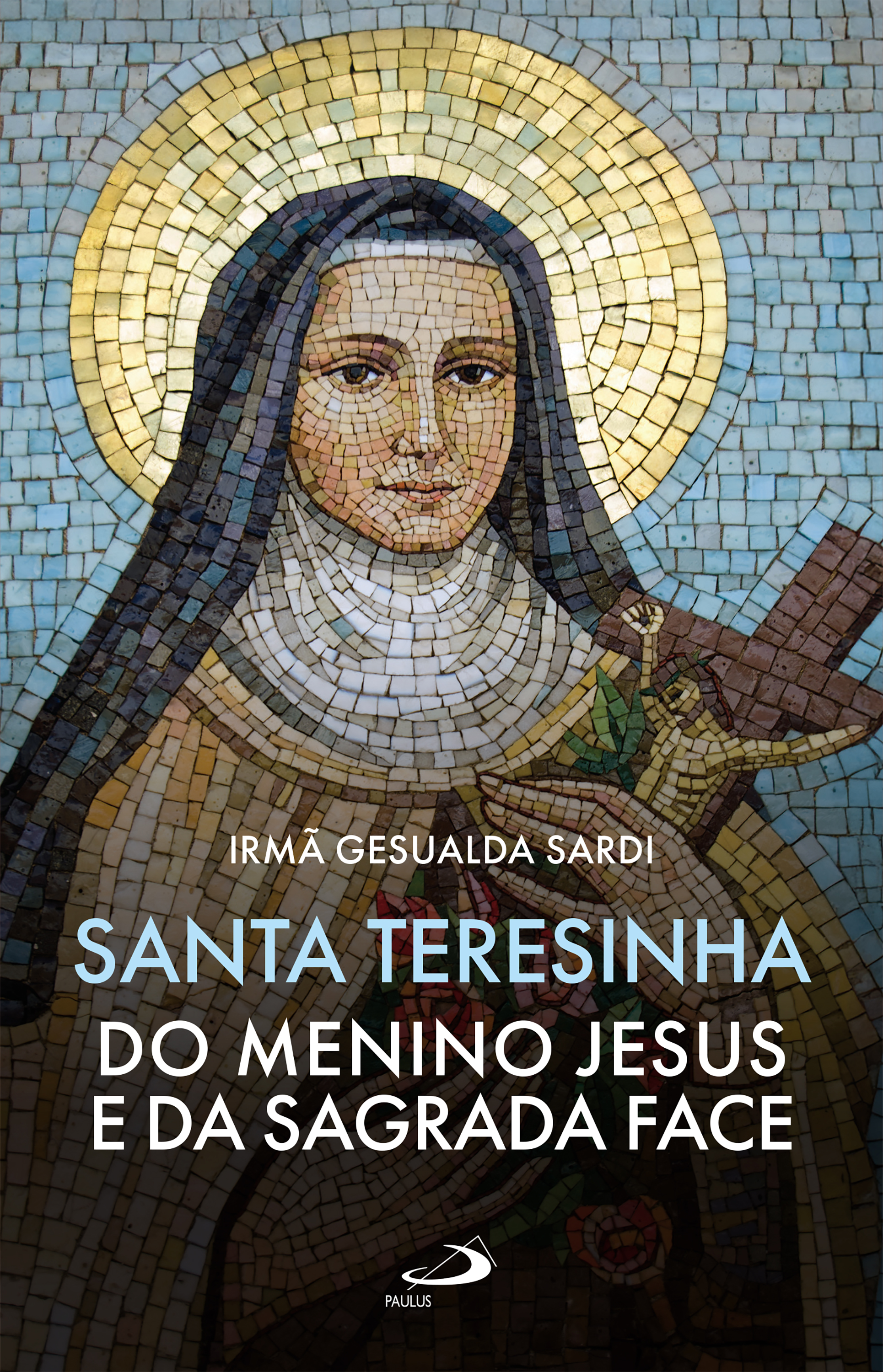 Santa Teresinha do Menino Jesus e da Sagrada Face