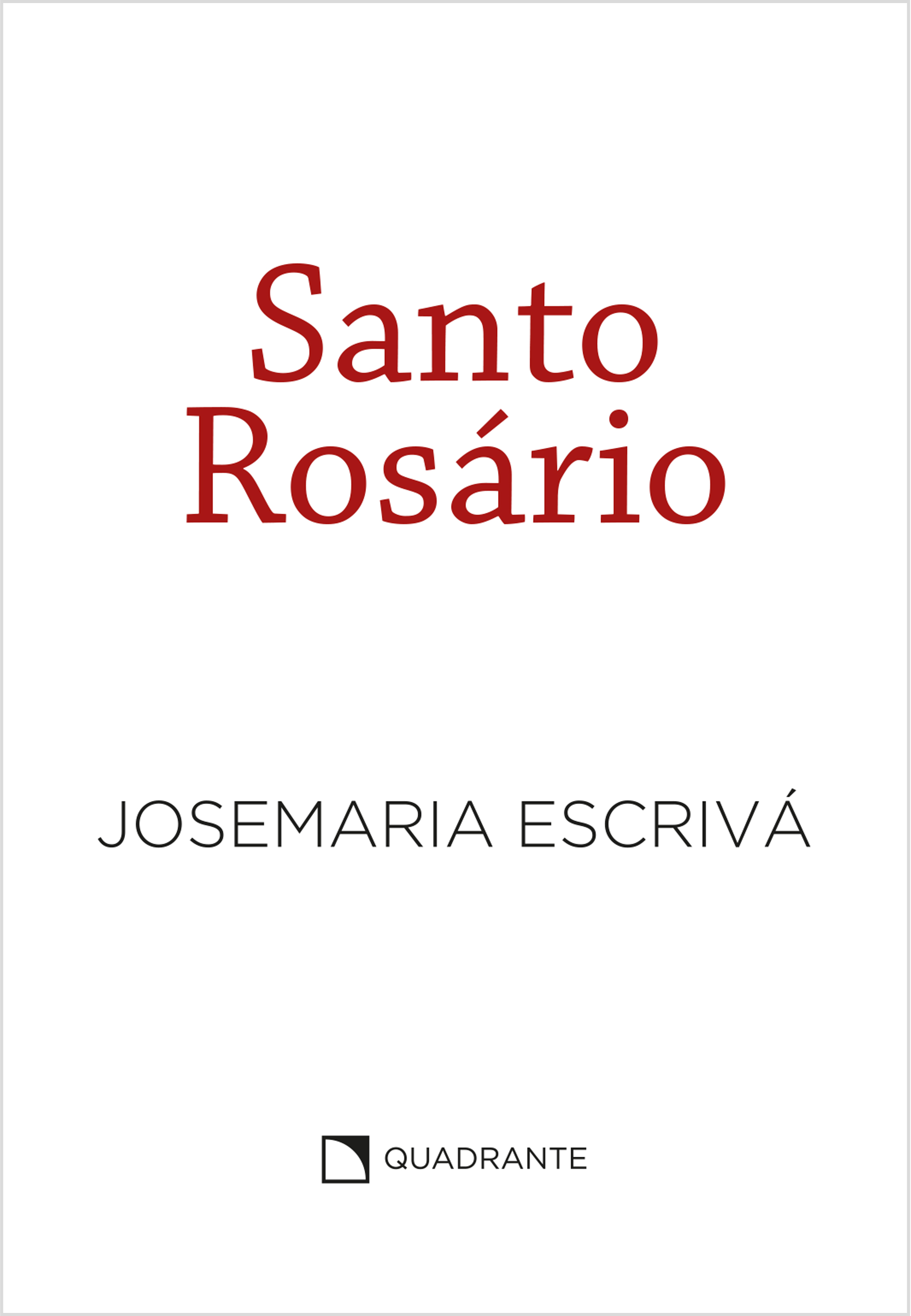 Santo Rosário - Capa Branca