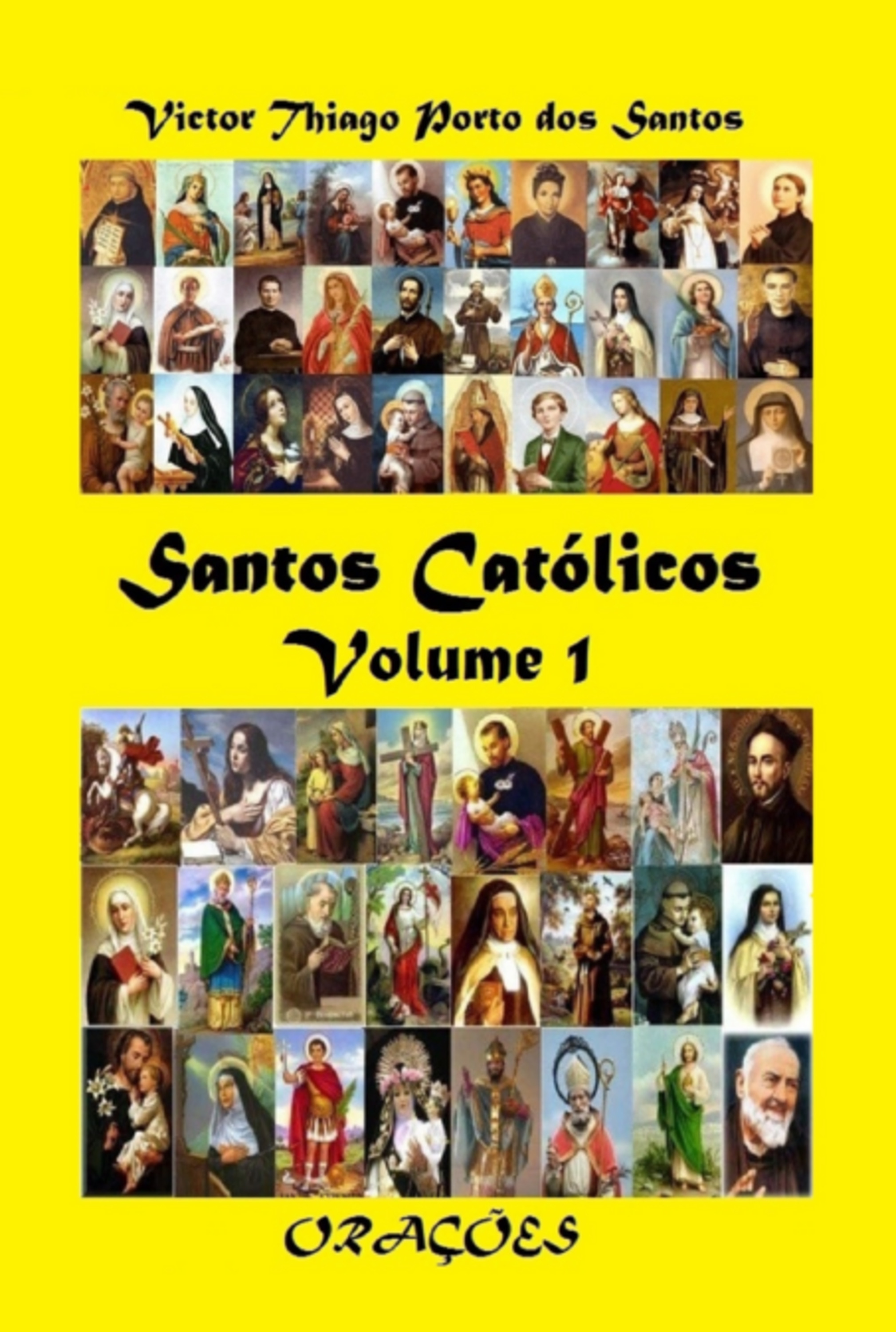 Santos Católicos Volume 1