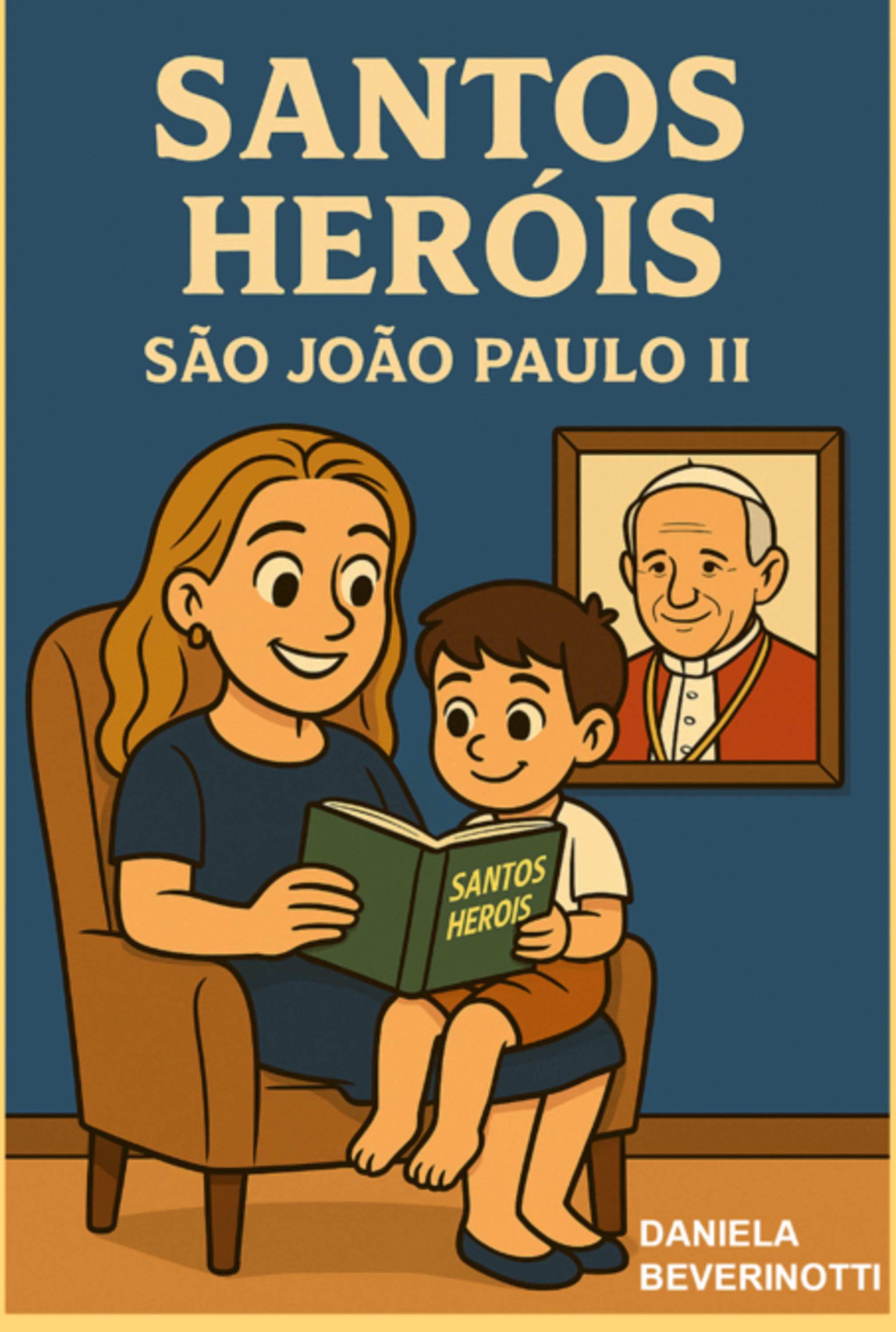 Santos Heróis : Santo Papa João Paulo Ii