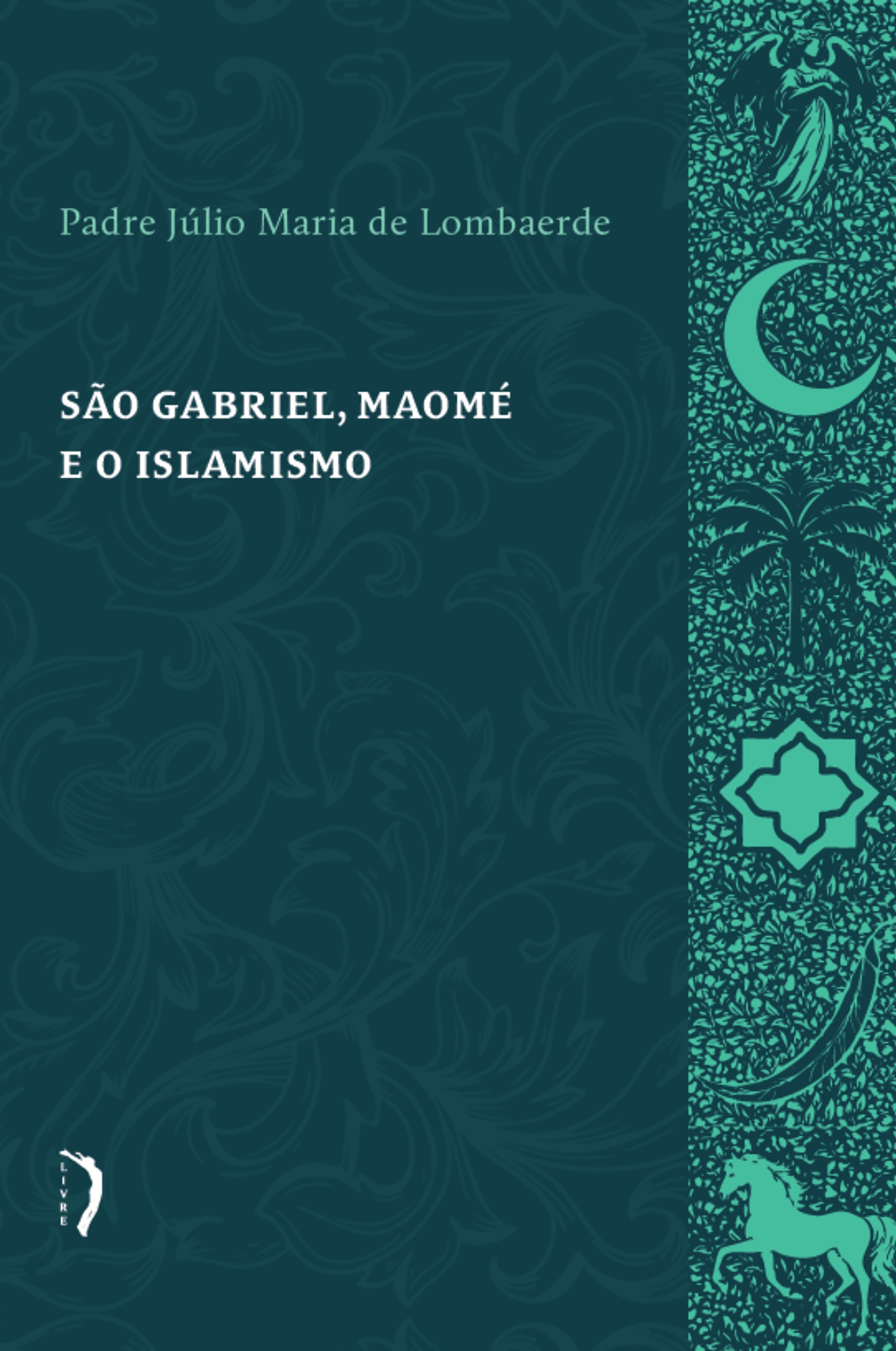São Gabriel, maomé e o islamismo