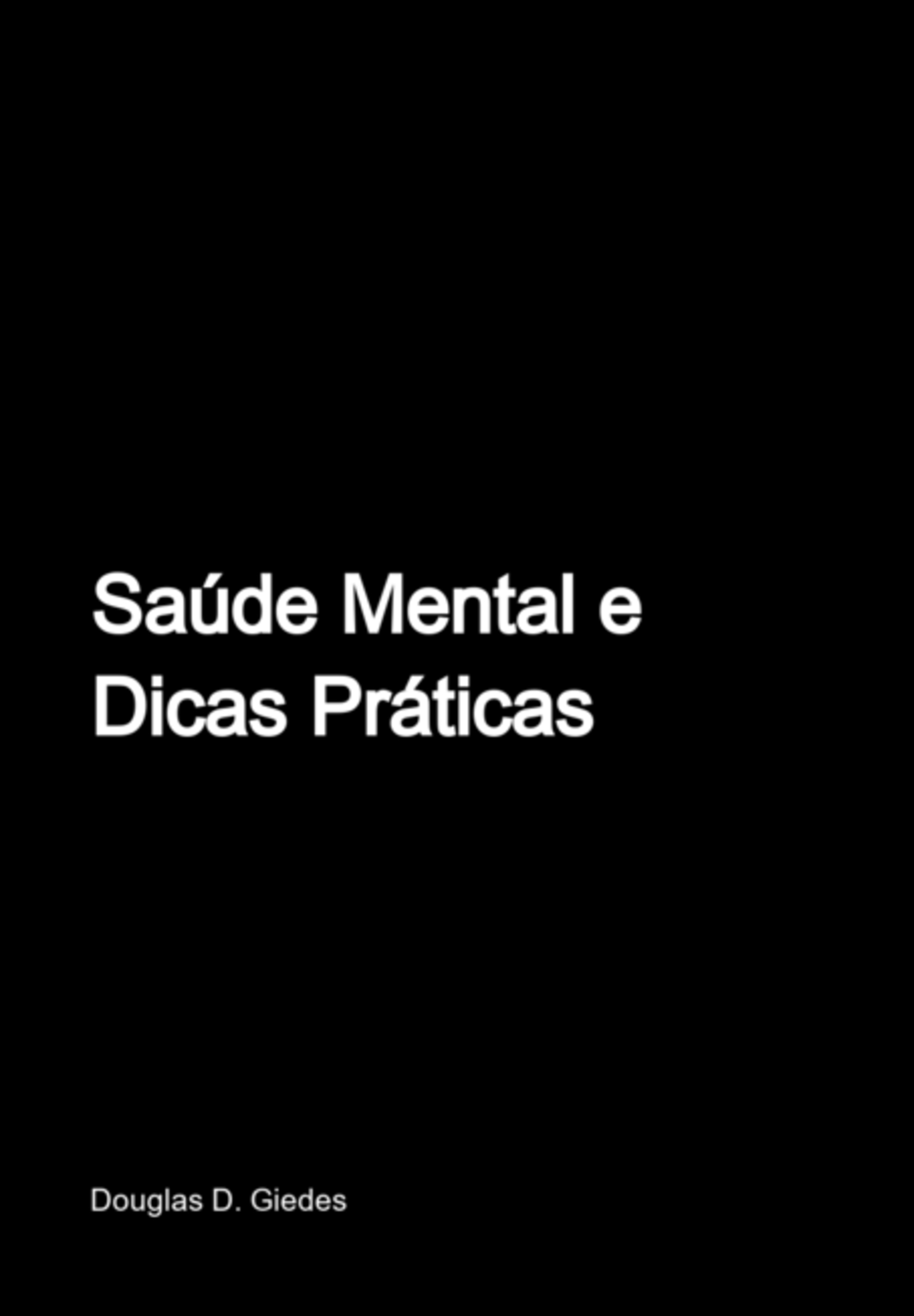 Saúde Mental E Dicas Praicas