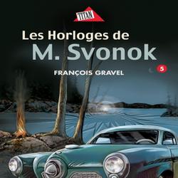 Sauvage 05 - Les Horloges de M. Svonok