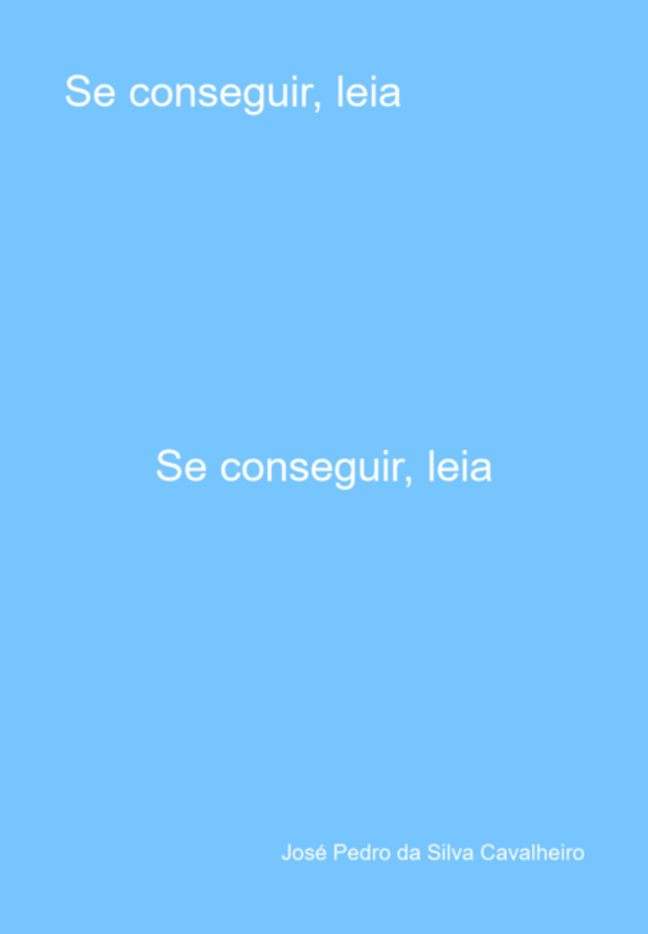 Se Conseguir, Leia