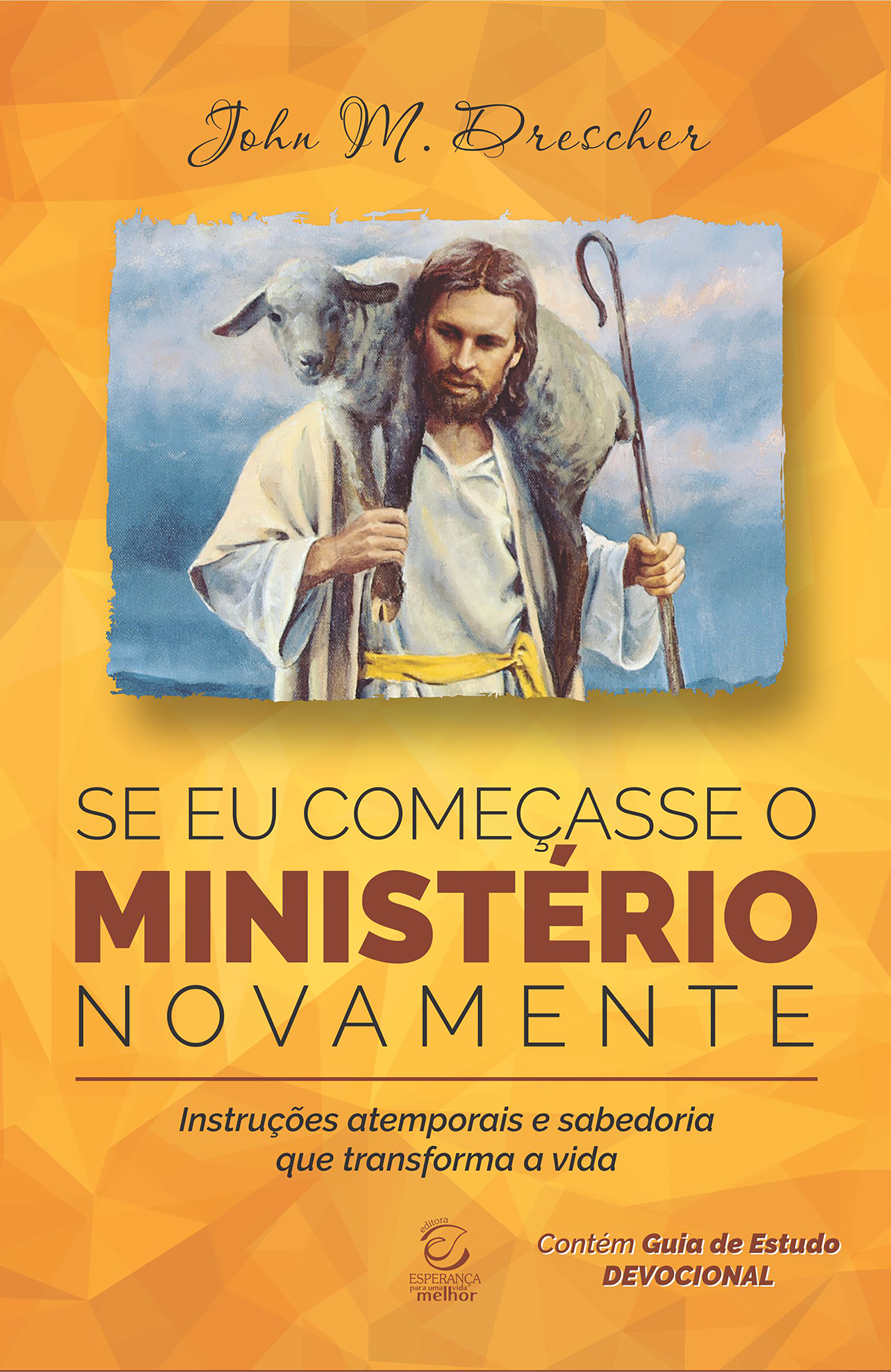 Se eu começasse o ministério novamente - eBook