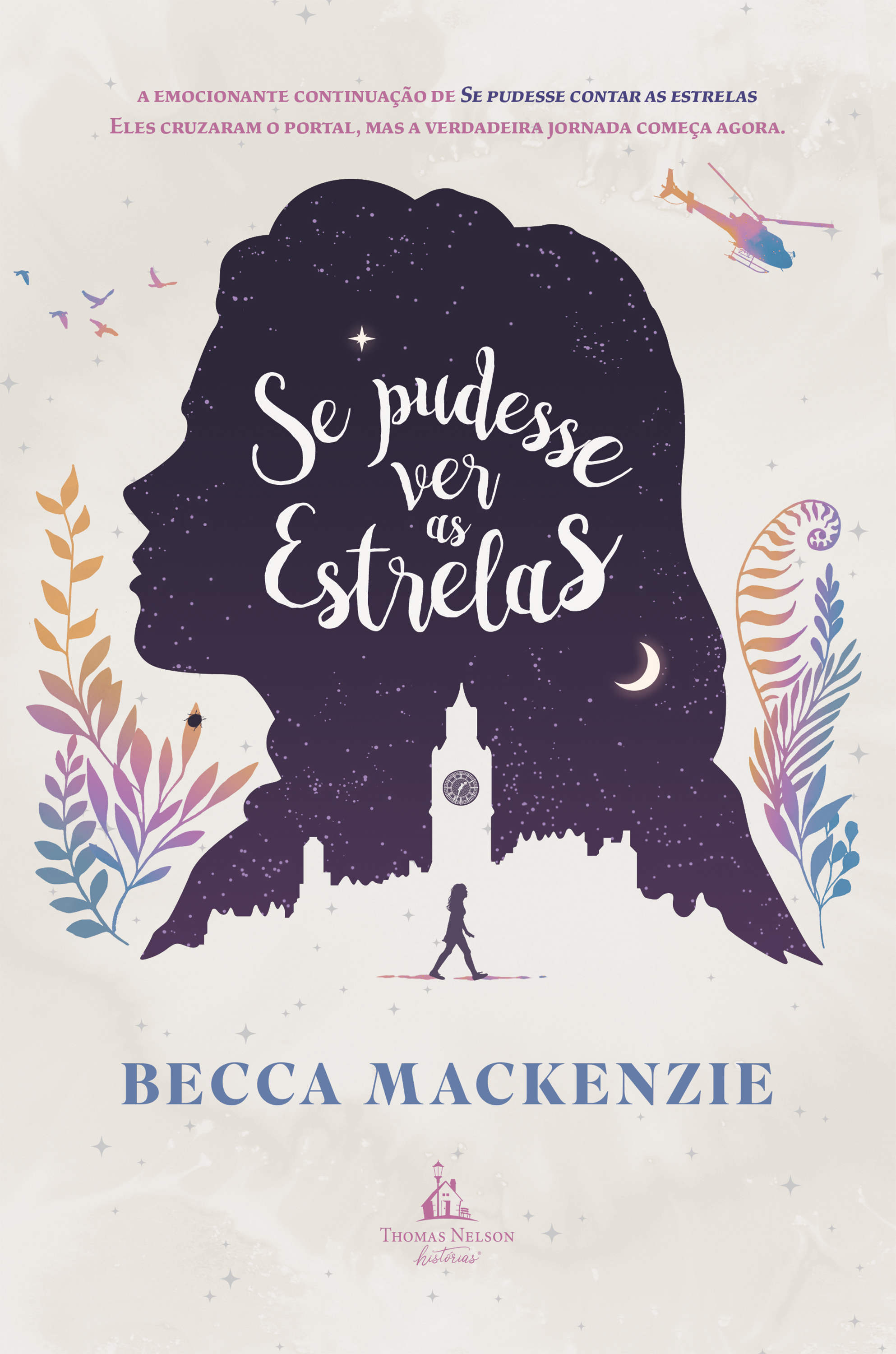 Se pudesse ver as estrelas – A continuação de 