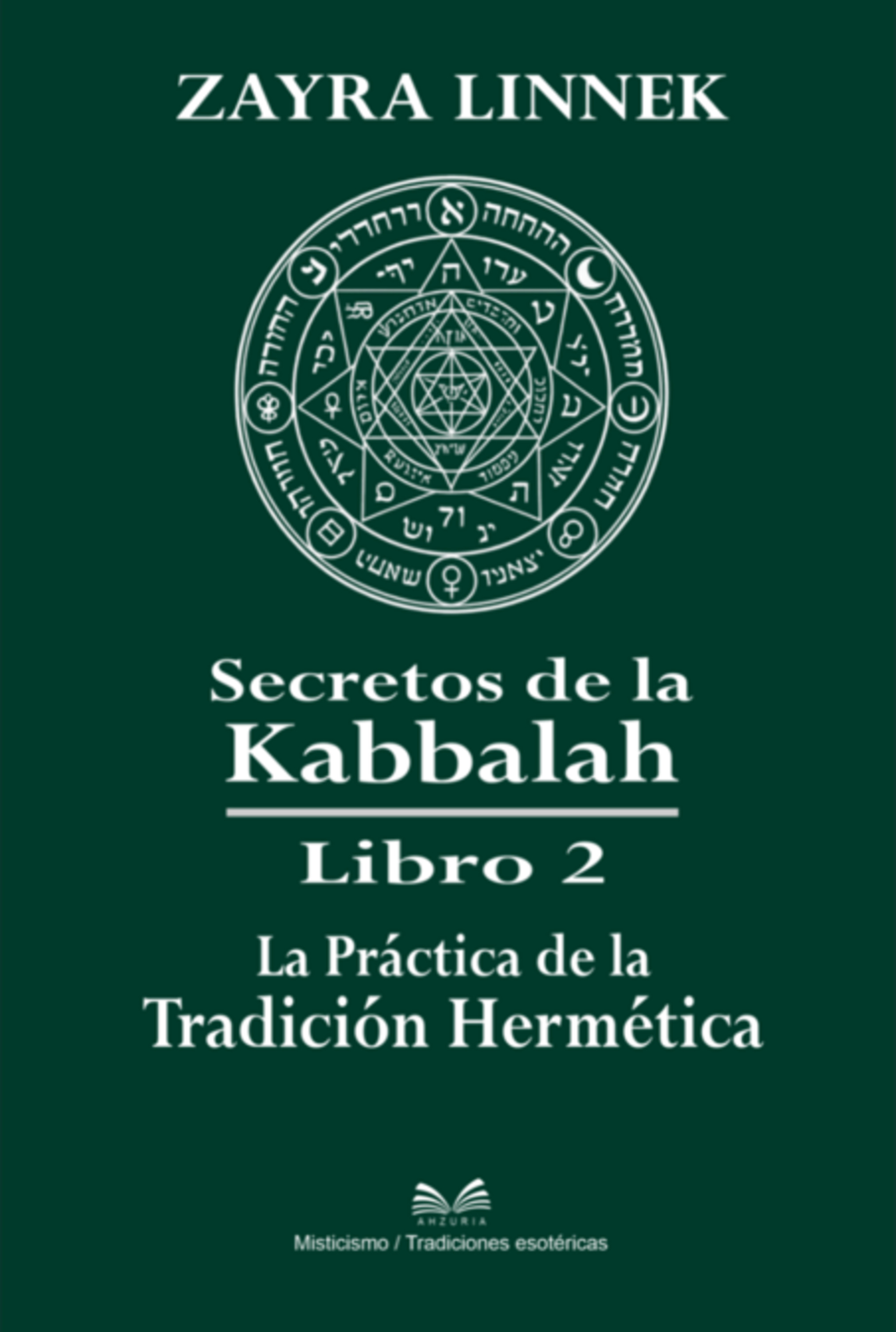 Secretos De La Kabbalah Libro 2
